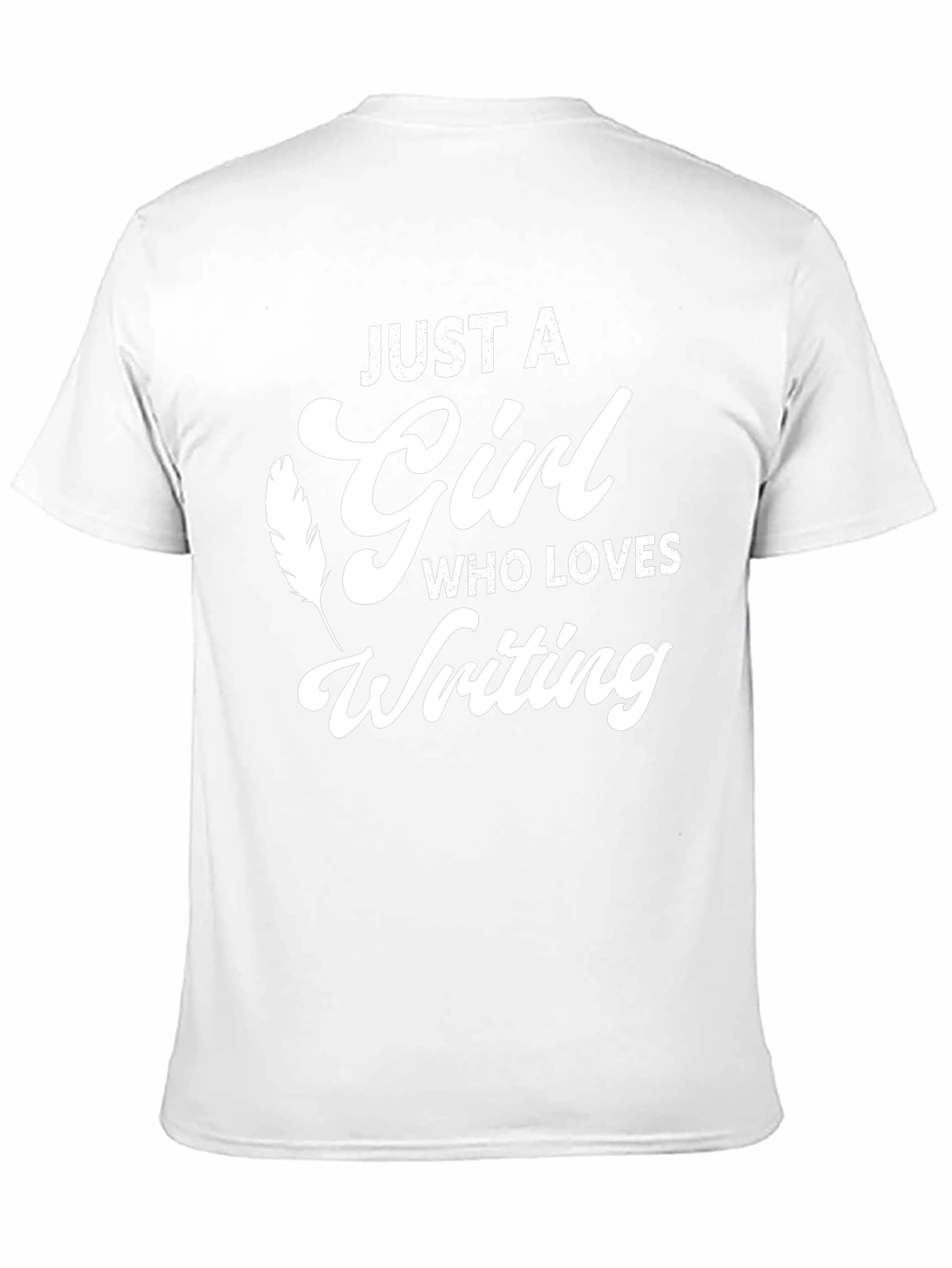 Just A Girl Who Loves Writing T-Shirt