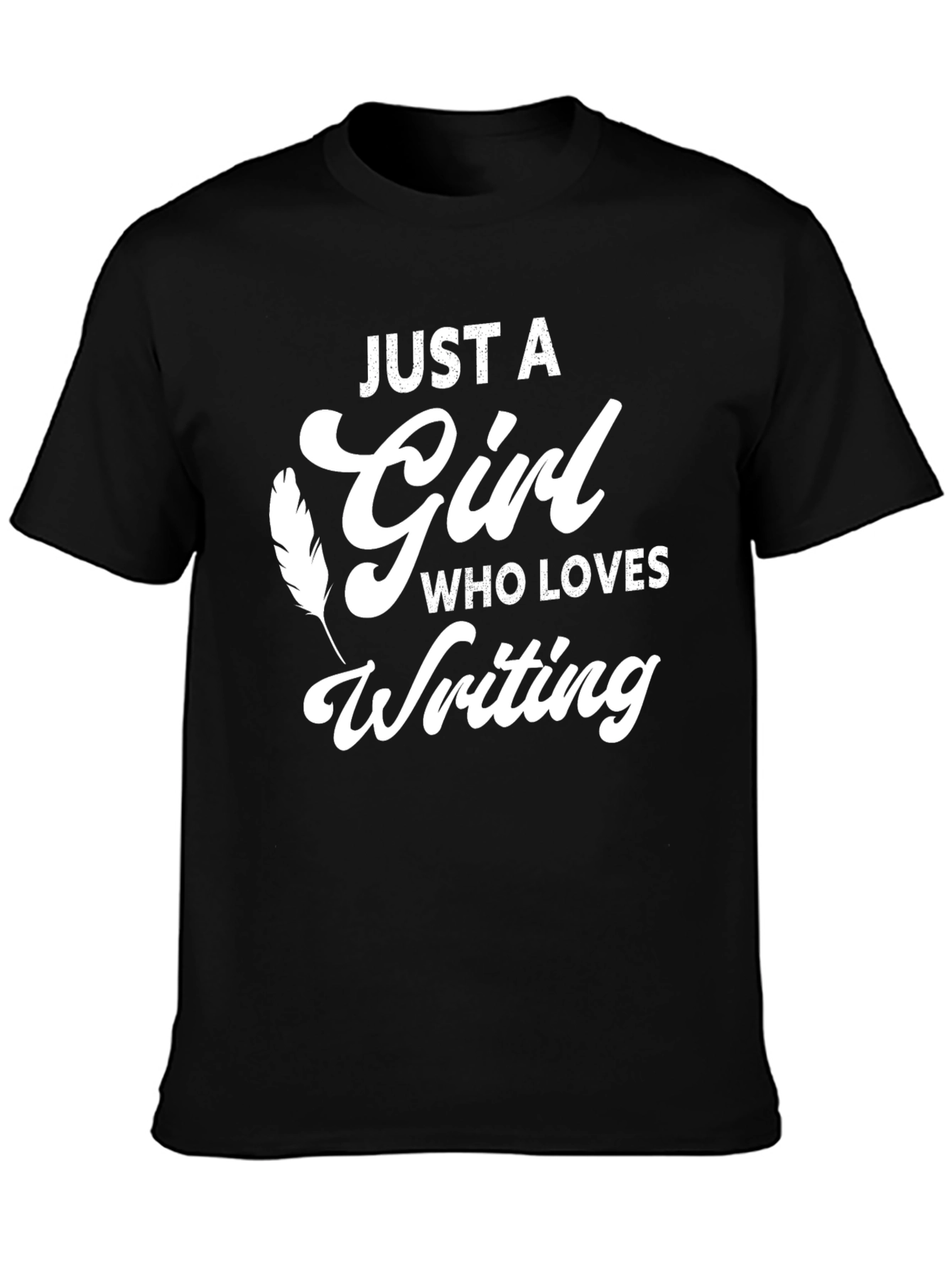 Just A Girl Who Loves Writing T-Shirt