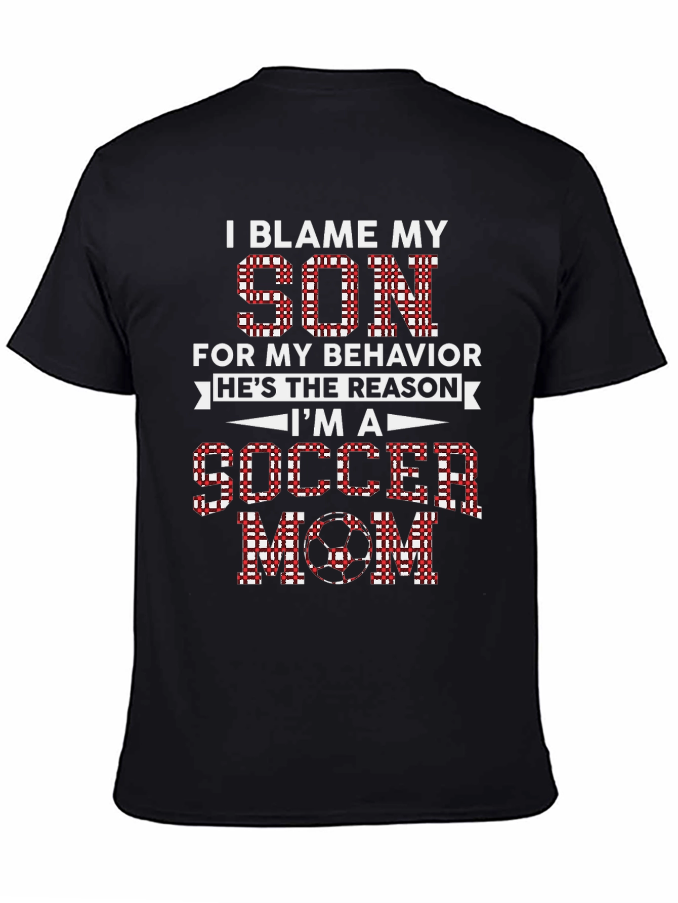I Blame My Son Soccer Mom Graphic Tee