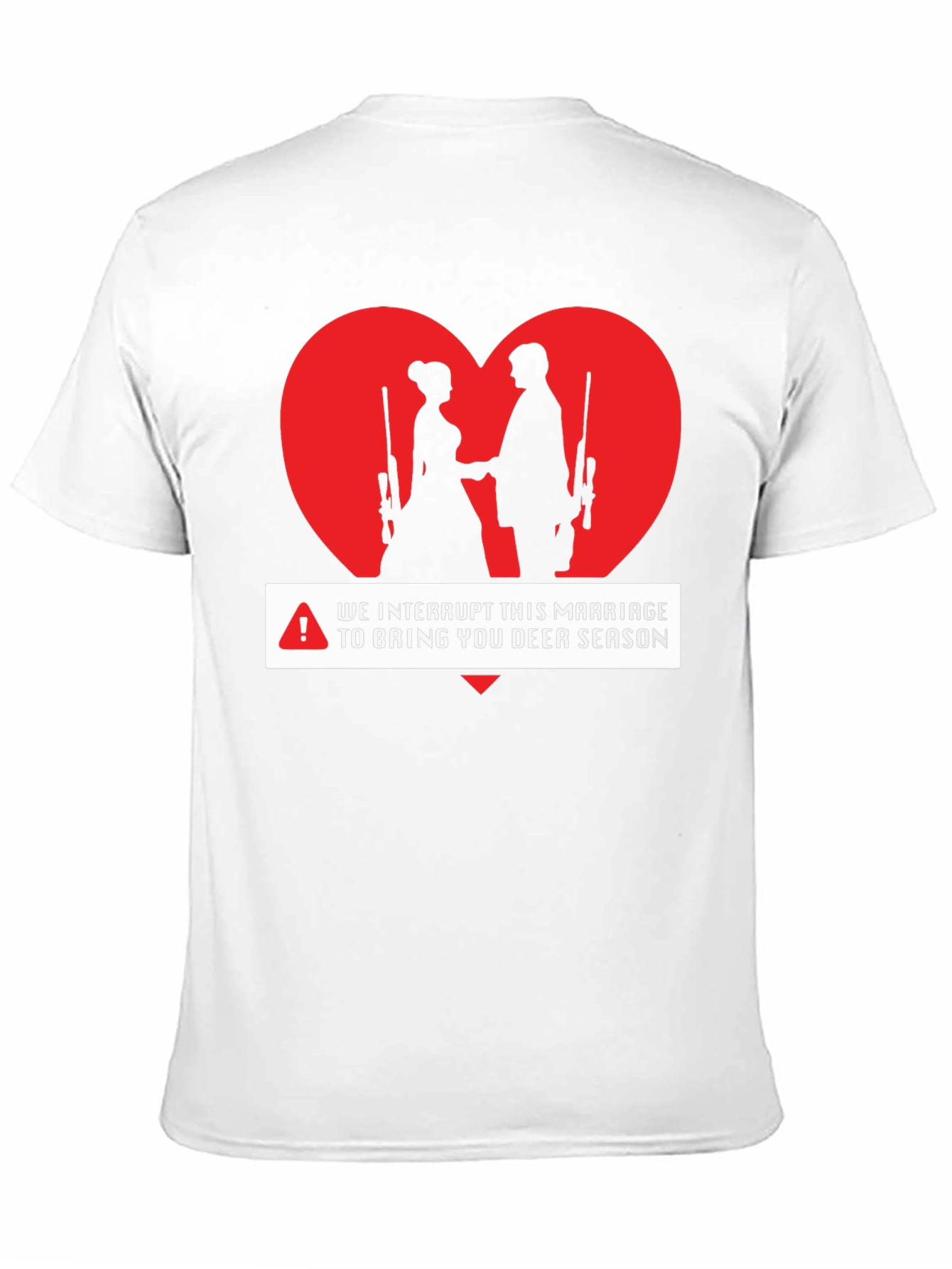 Deer Season Marriage Interruption T-Shirt