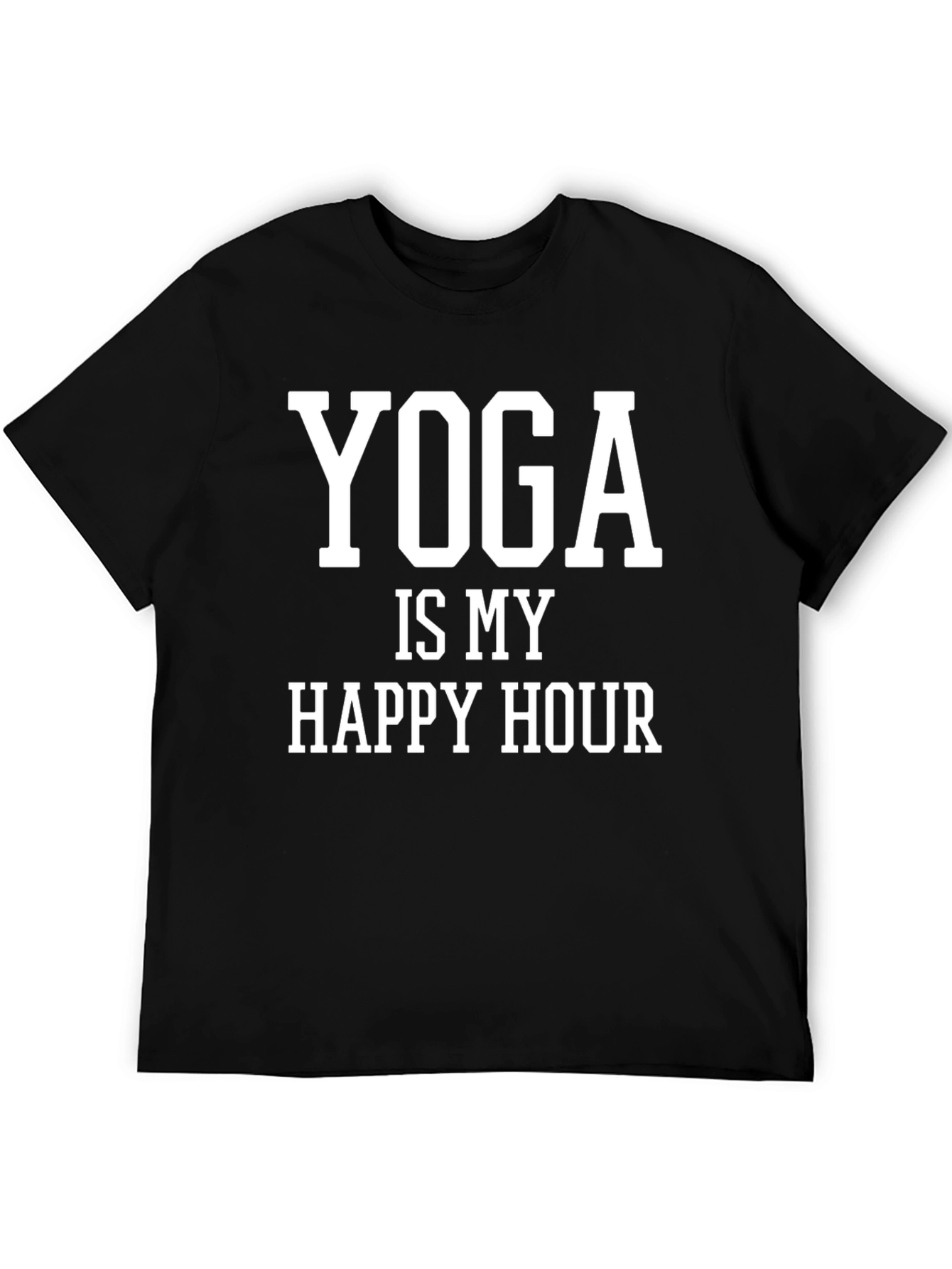 Yoga is My Happy Hour T-Shirt - Casual Wear