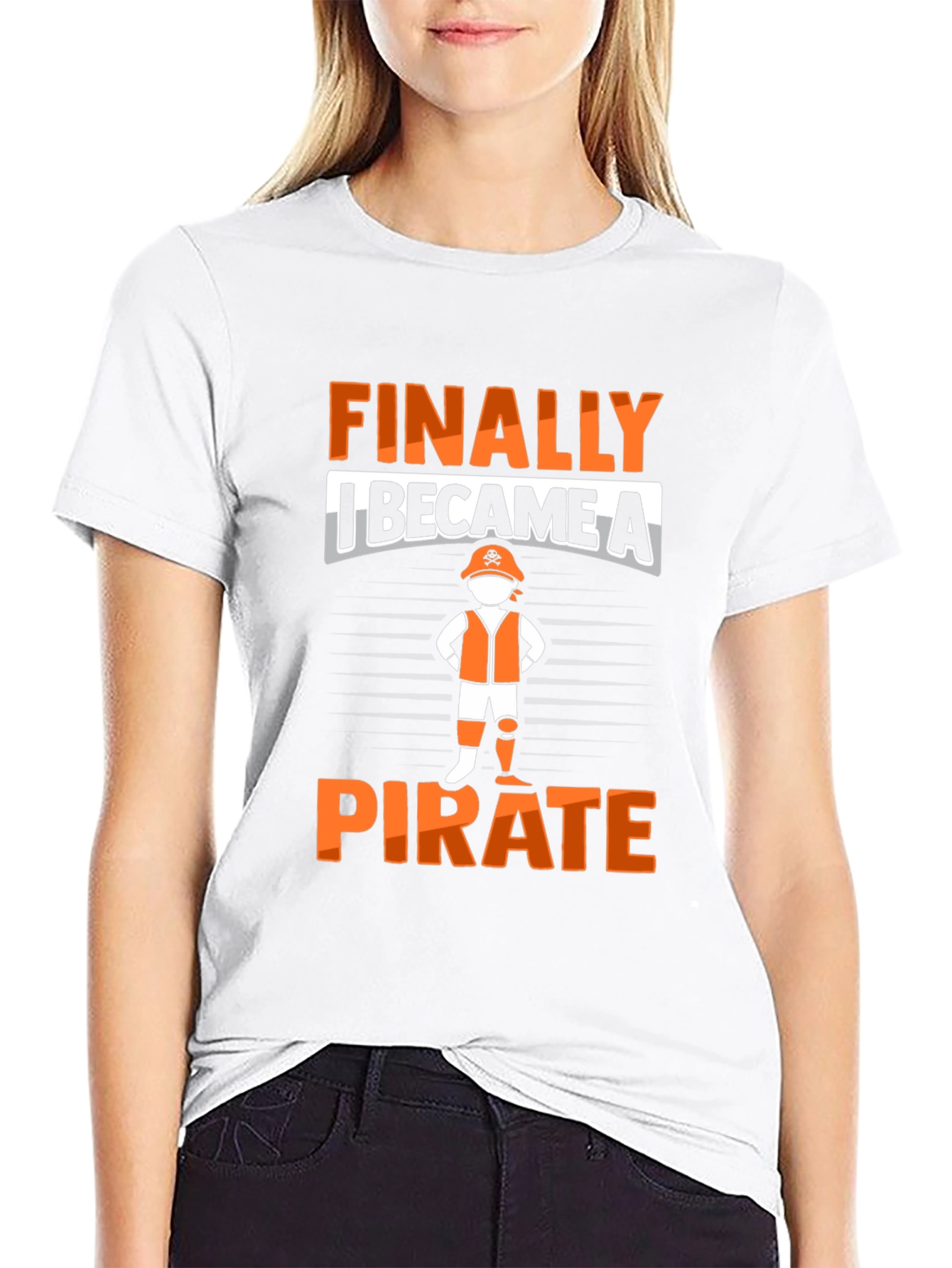 Finally I Became A Pirate T-Shirt