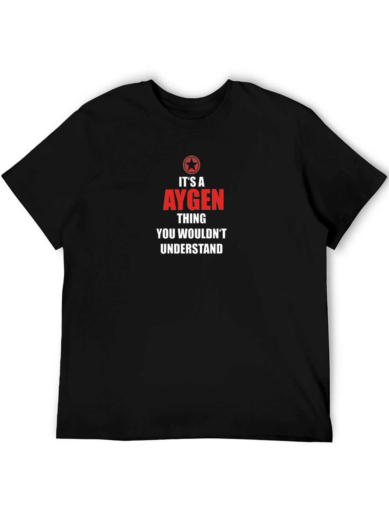 Its A Aygen Thing T-Shirt