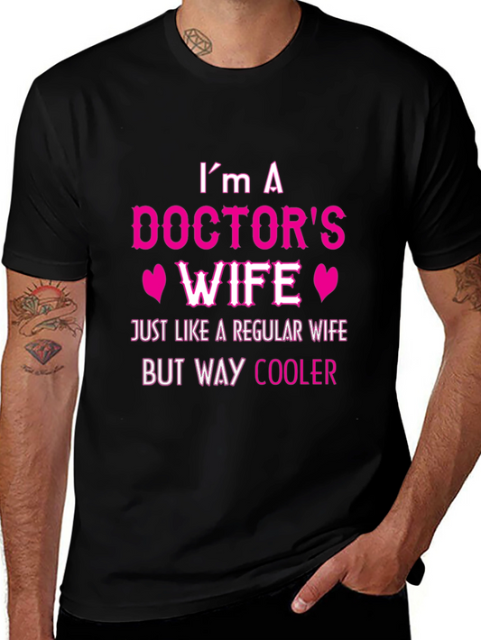 Doctors Wife T-Shirt - Cool Wife Edition