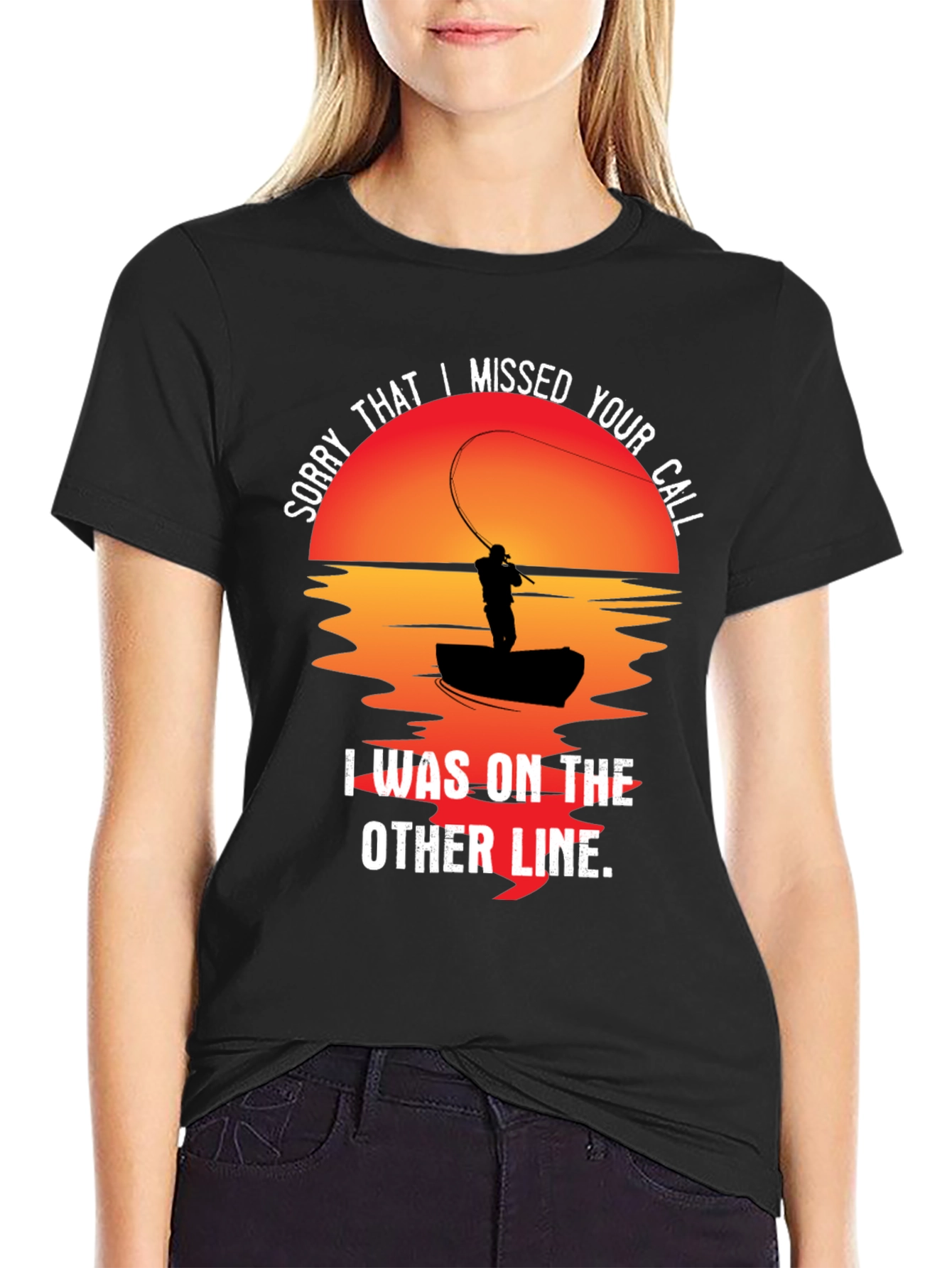 Sorry I Missed Your Call Fishing T-Shirt