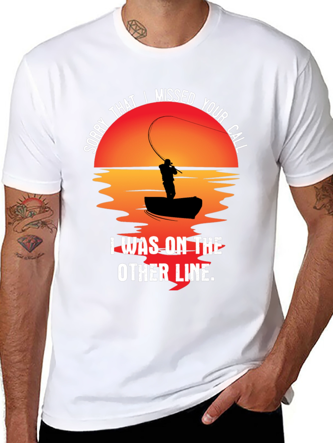 Sorry I Missed Your Call Fishing T-Shirt