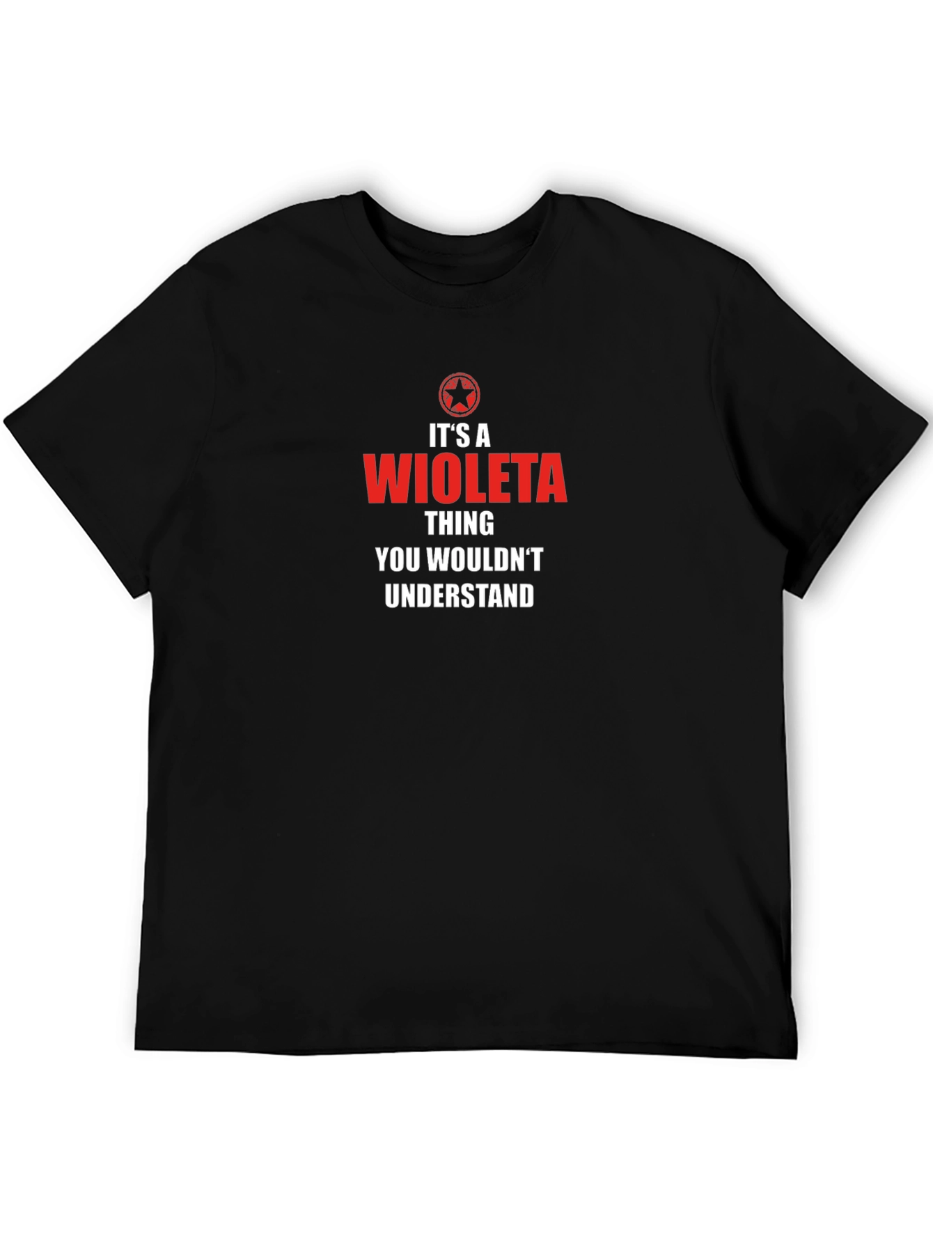 Its a Wioleta Thing - Graphic T-Shirt