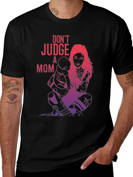 Dont Judge a Mom Graphic Tee