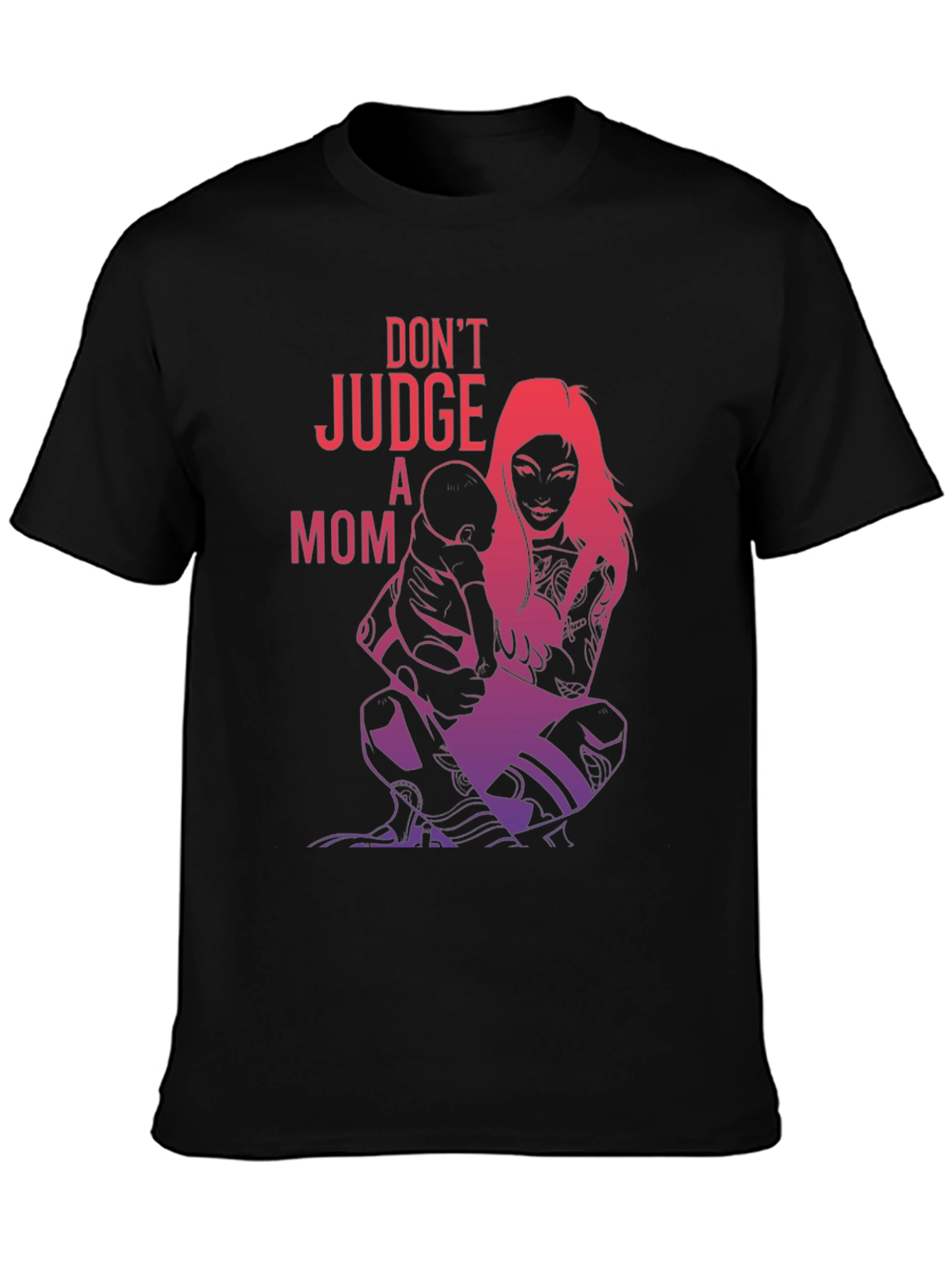 Dont Judge a Mom Graphic Tee