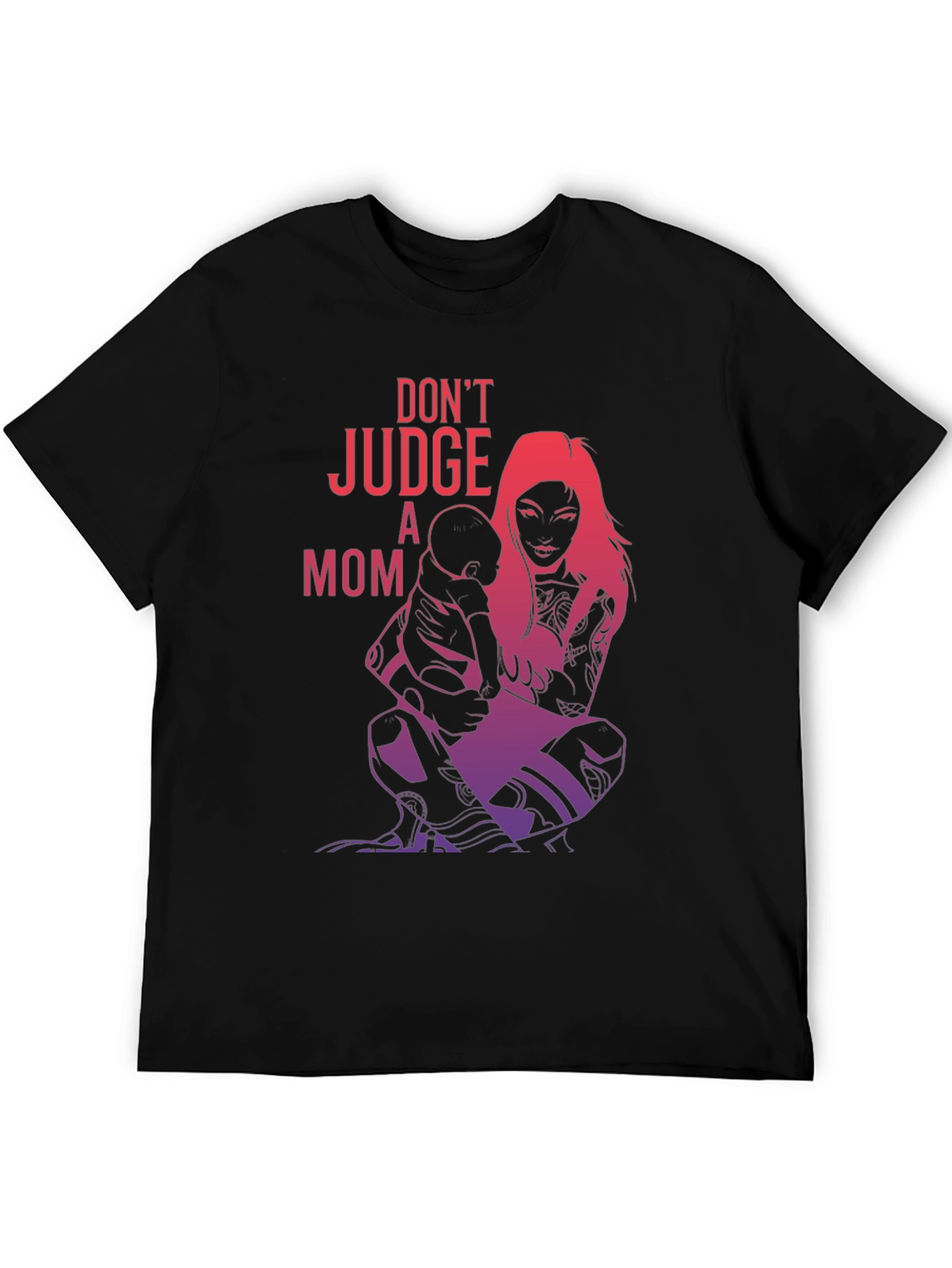 Dont Judge a Mom Graphic Tee