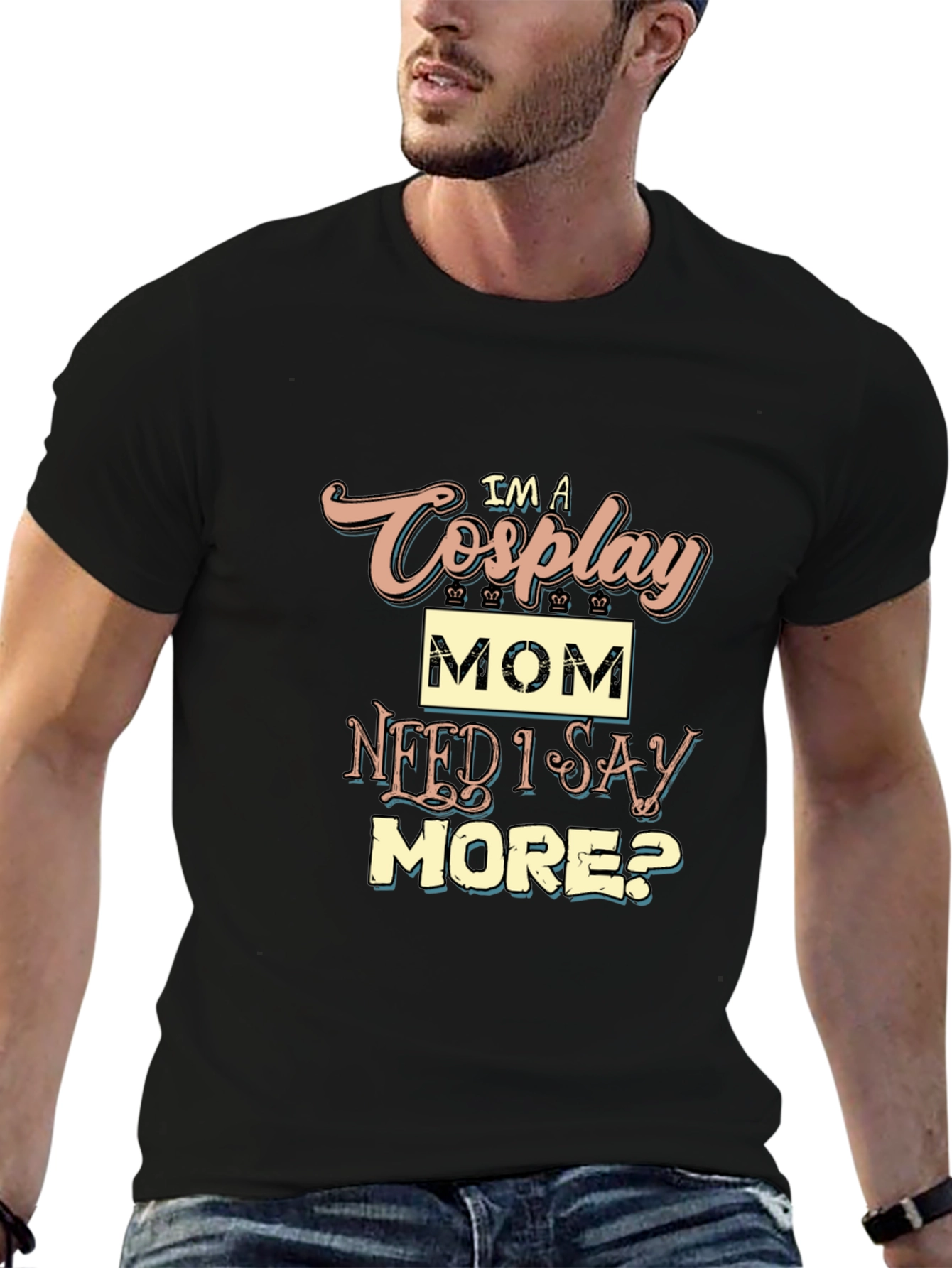 Im a Cosplay Mom T-Shirt