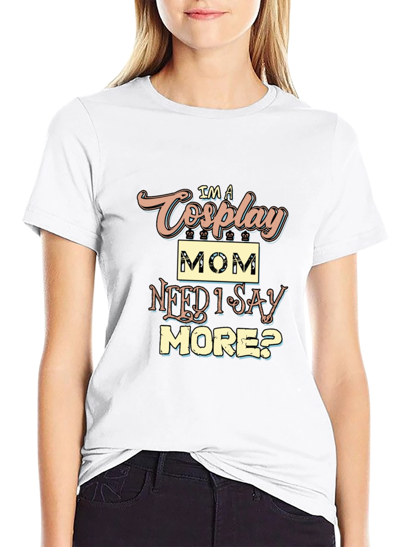 Im a Cosplay Mom T-Shirt