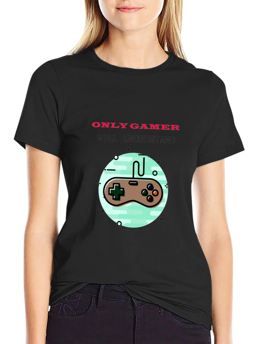 Gamer T-Shirt - Only Gamers Will Understand