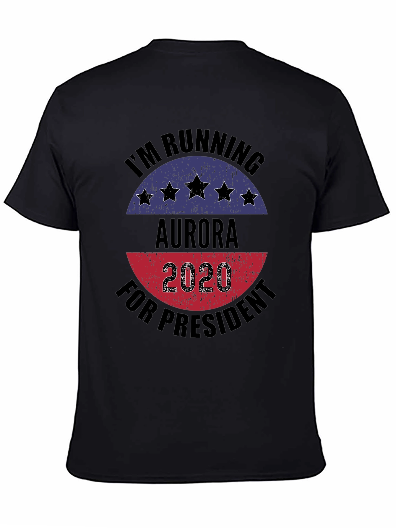 Aurora for President 2020 Black T-Shirt