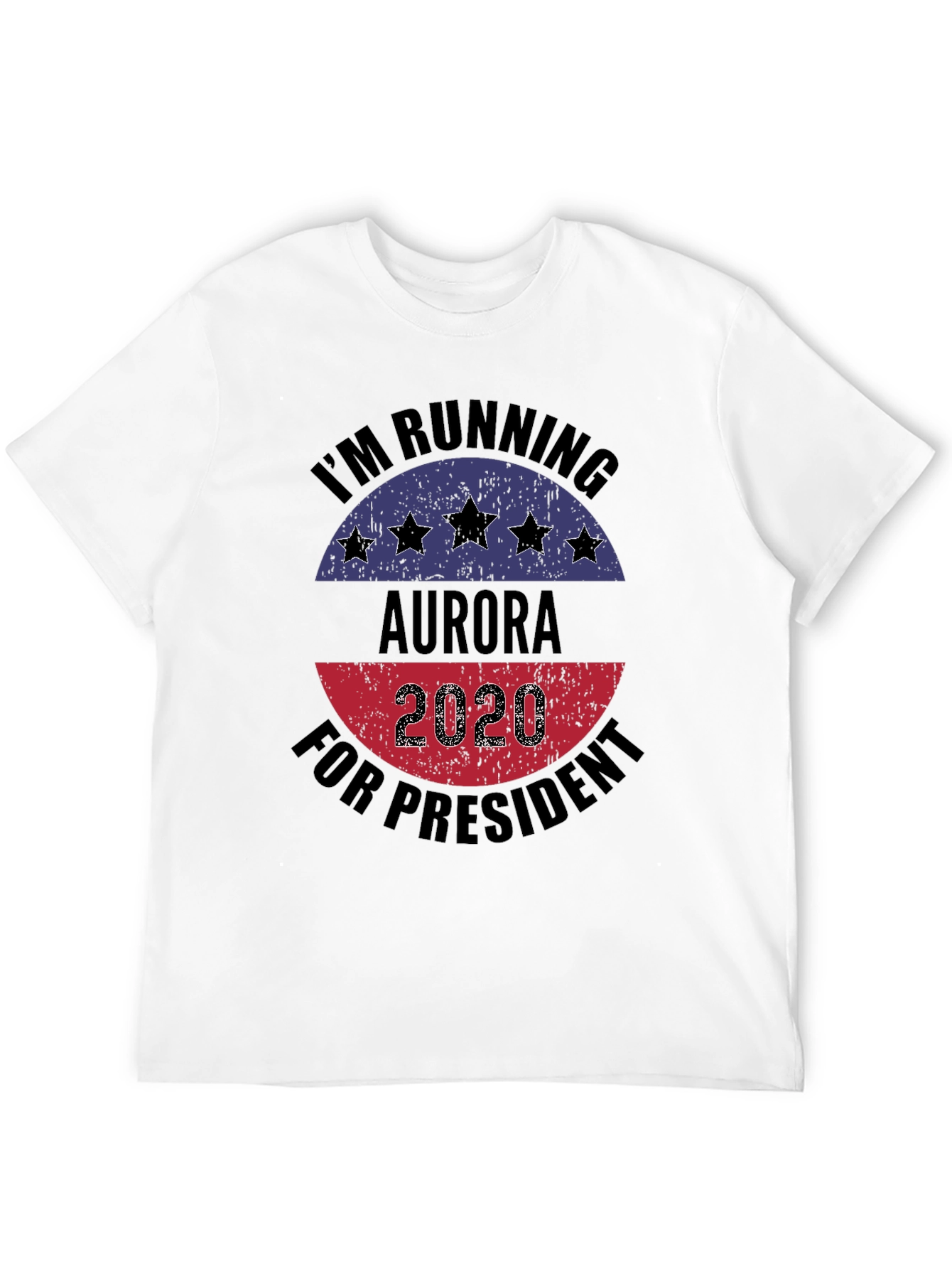 Aurora for President 2020 Black T-Shirt