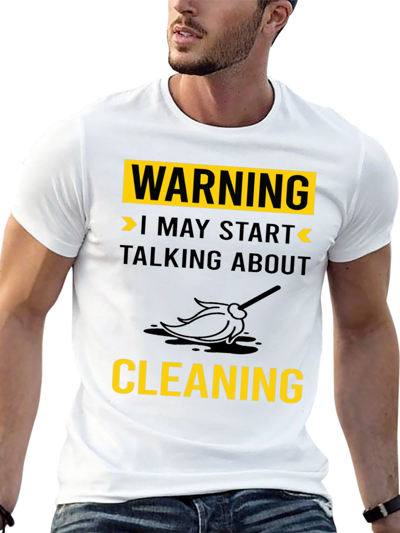 Warning: I May Start Talking About Cleaning T-Shirt