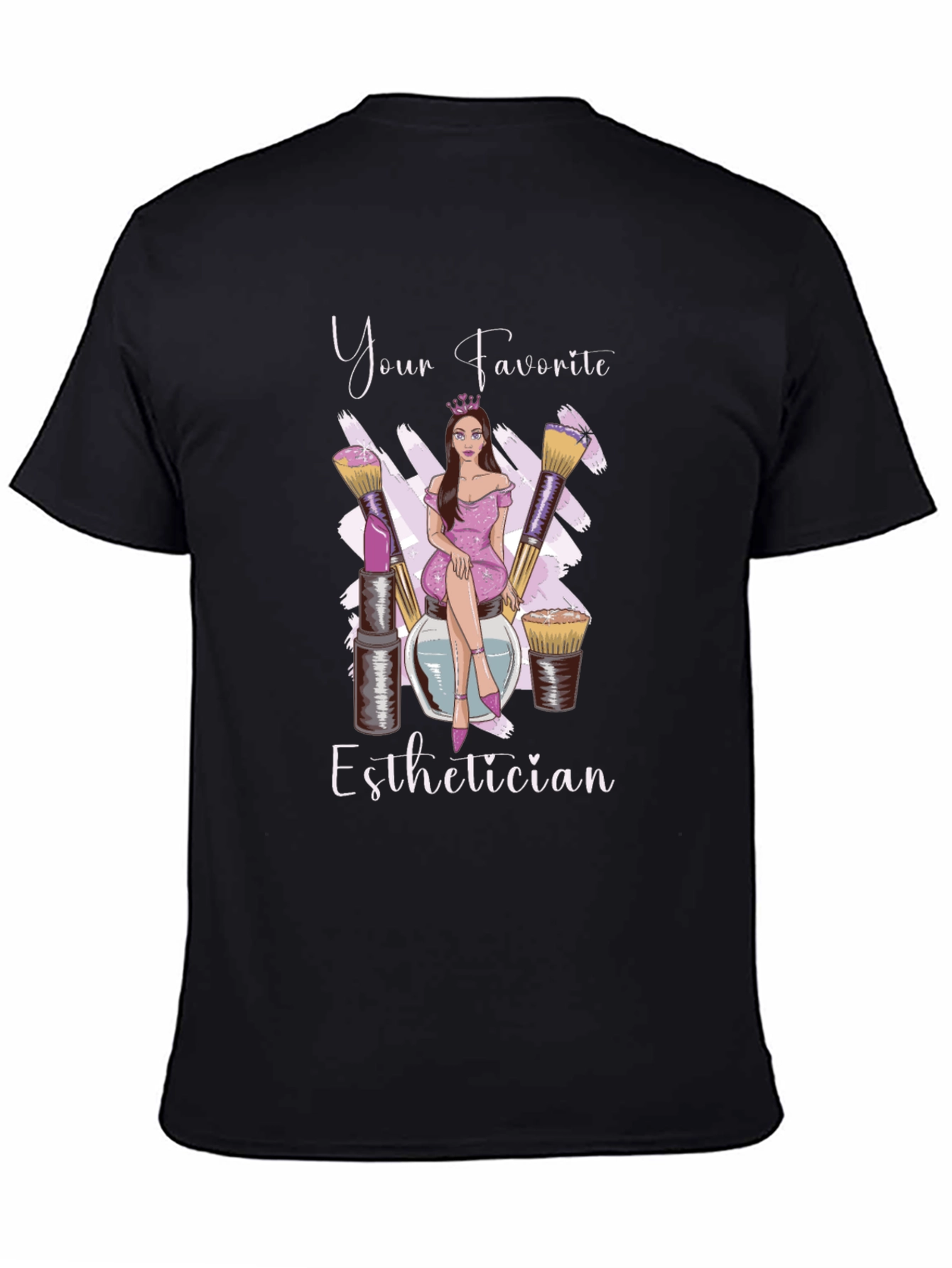 Your Favorite Esthetician T-Shirt