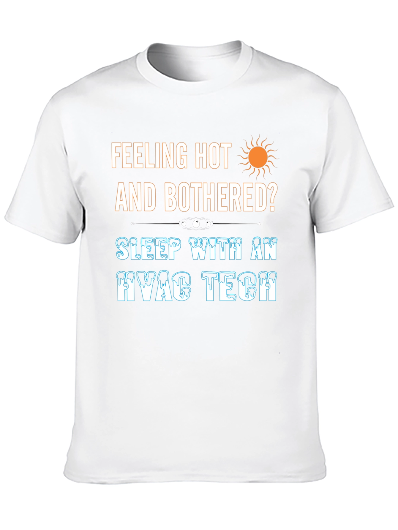 Feeling Hot HVAC Tech Black T-Shirt