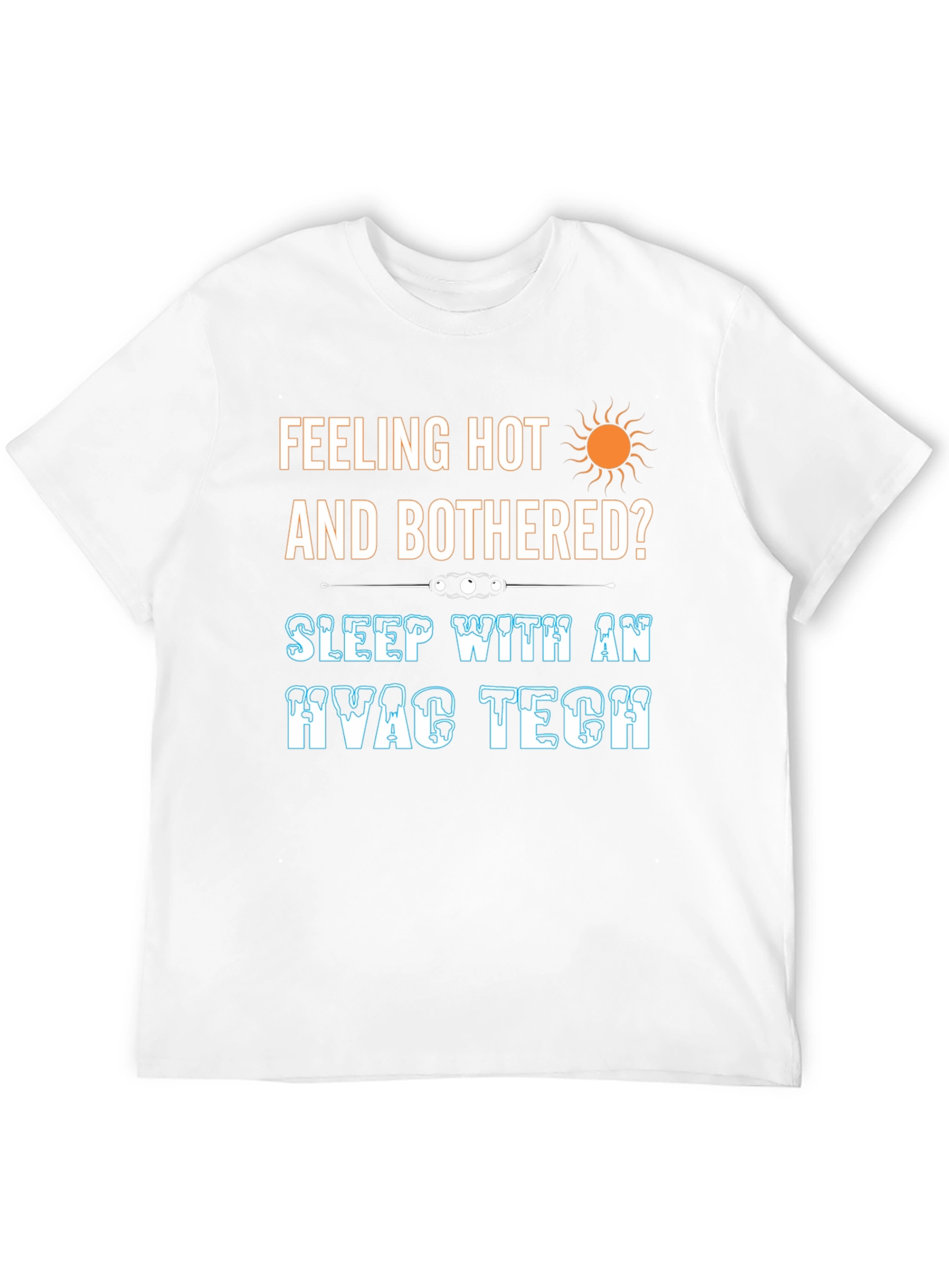 Feeling Hot HVAC Tech Black T-Shirt