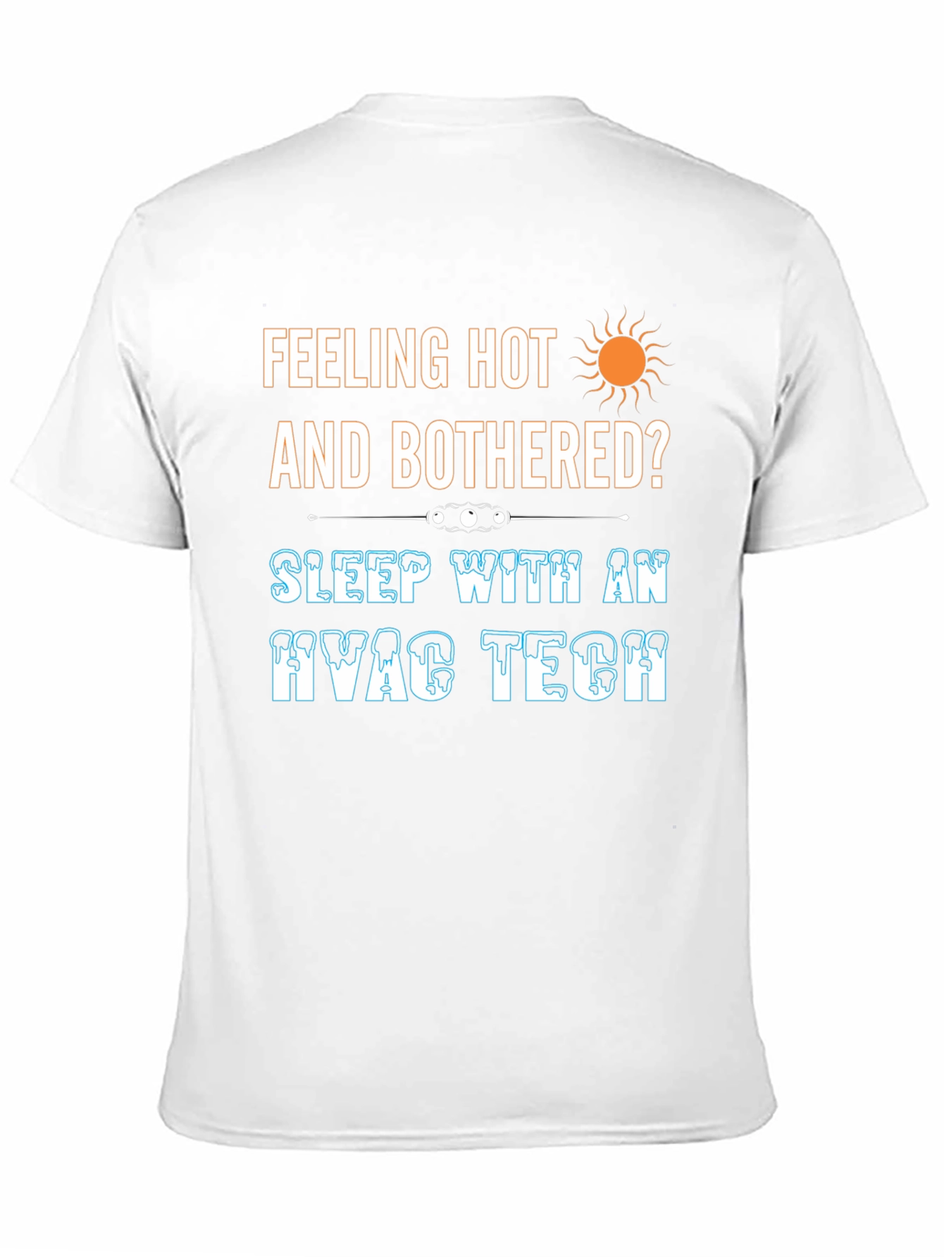 Feeling Hot HVAC Tech Black T-Shirt