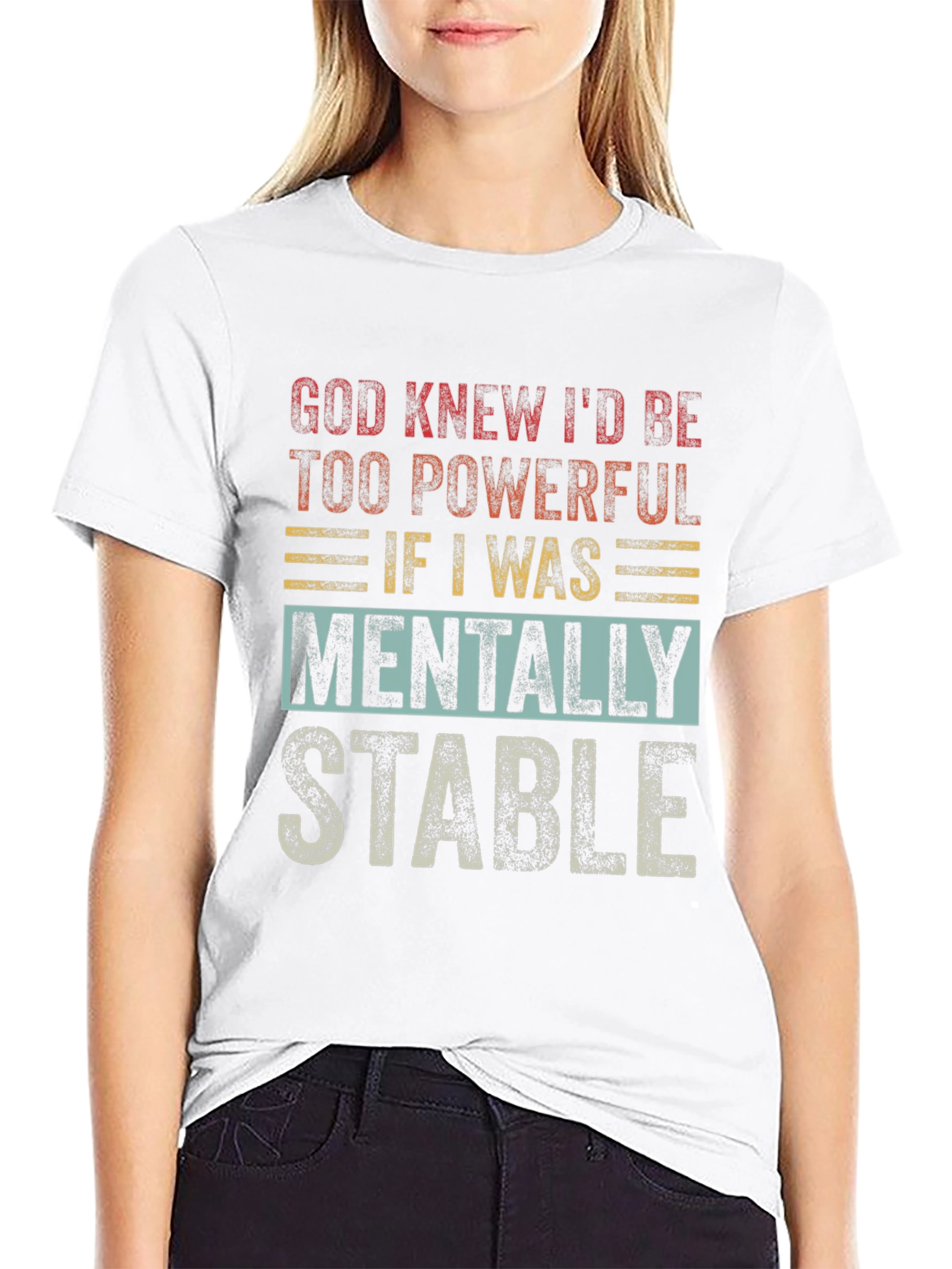Funny Mental Stability T-Shirt - Powerful Tee