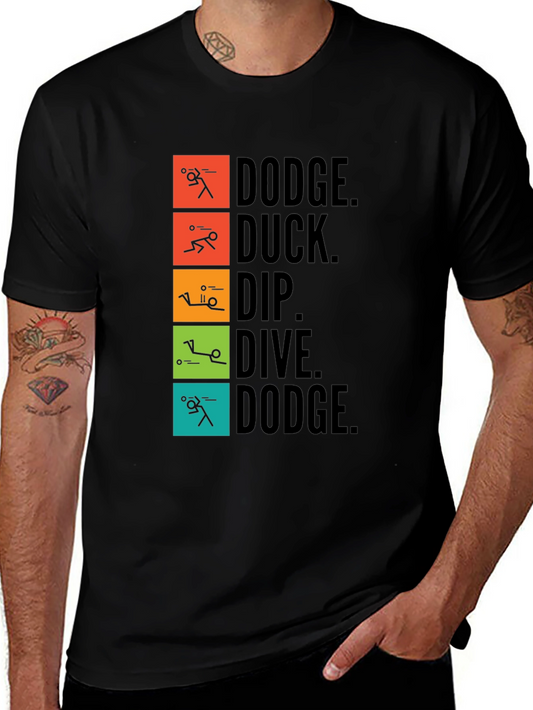 Dodgeball Inspired T-Shirt - Dodge Duck Dip Dive Dodge