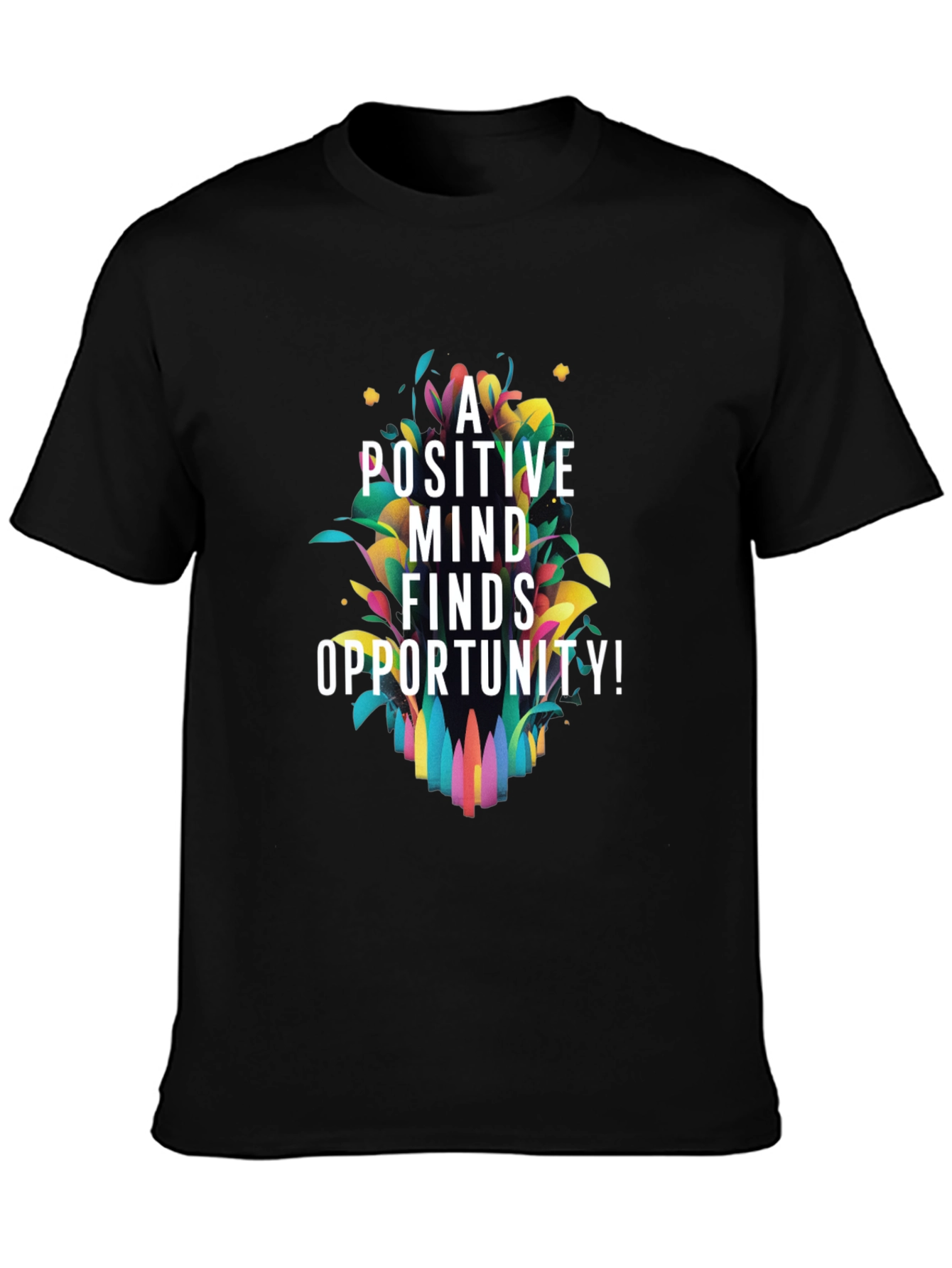 Positive Mind Opportunity T-Shirt