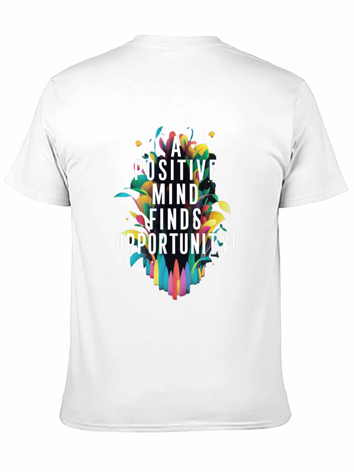 Positive Mind Opportunity T-Shirt