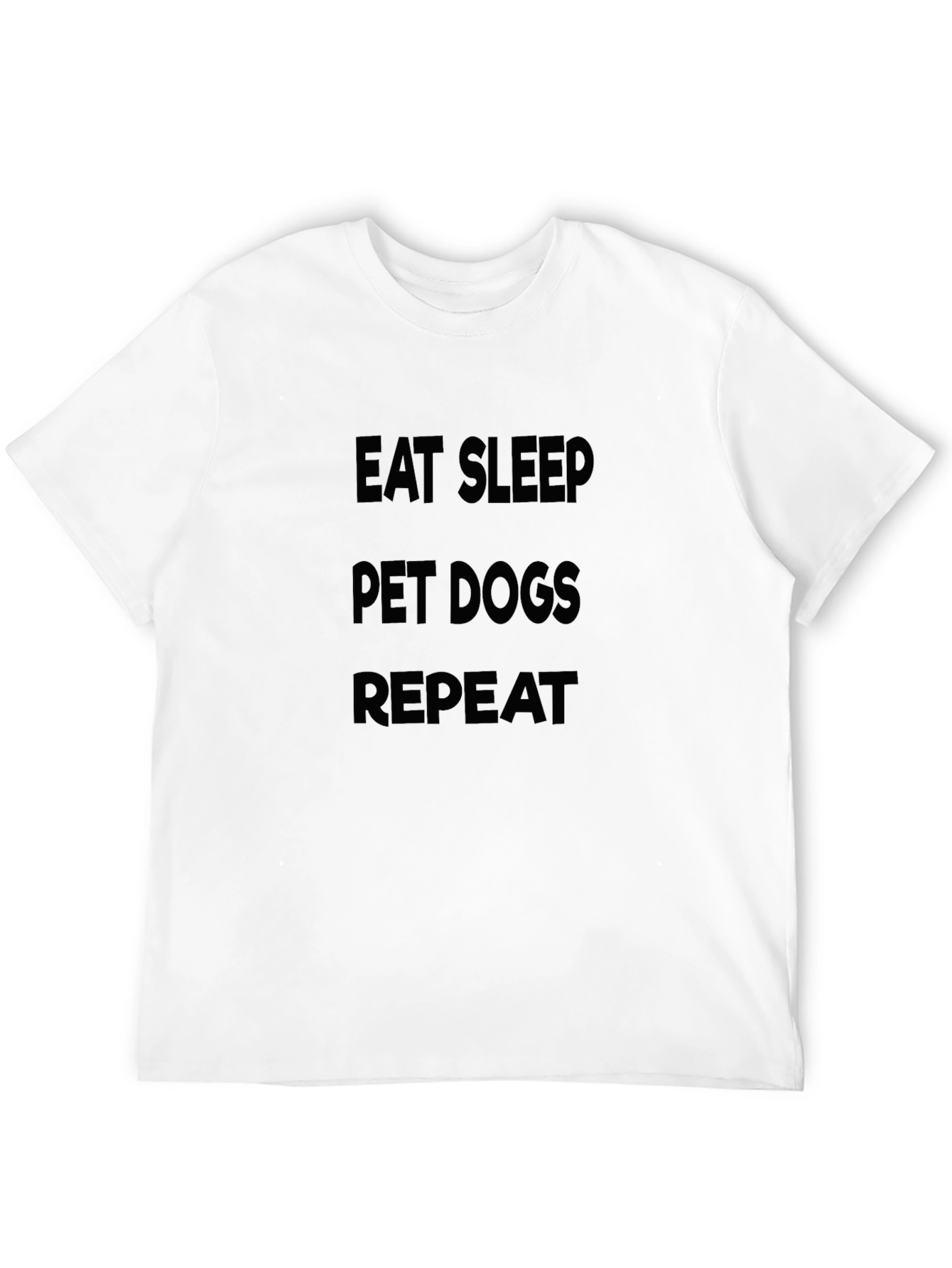 Eat Sleep Pet Dogs Repeat - Black T-Shirt