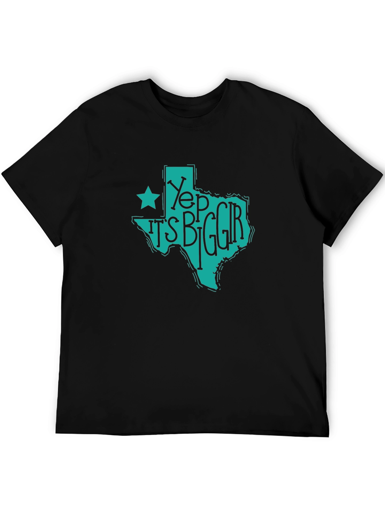 Yep Its Bigger T-Shirt - Texas Pride Tee