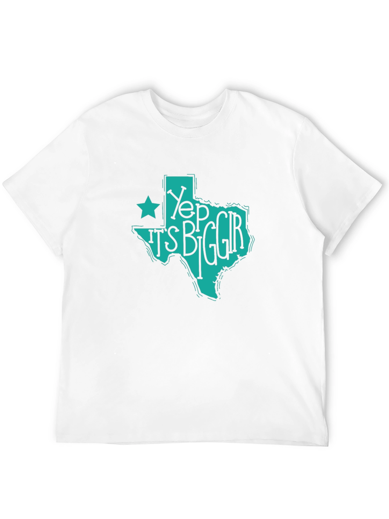 Yep Its Bigger T-Shirt - Texas Pride Tee