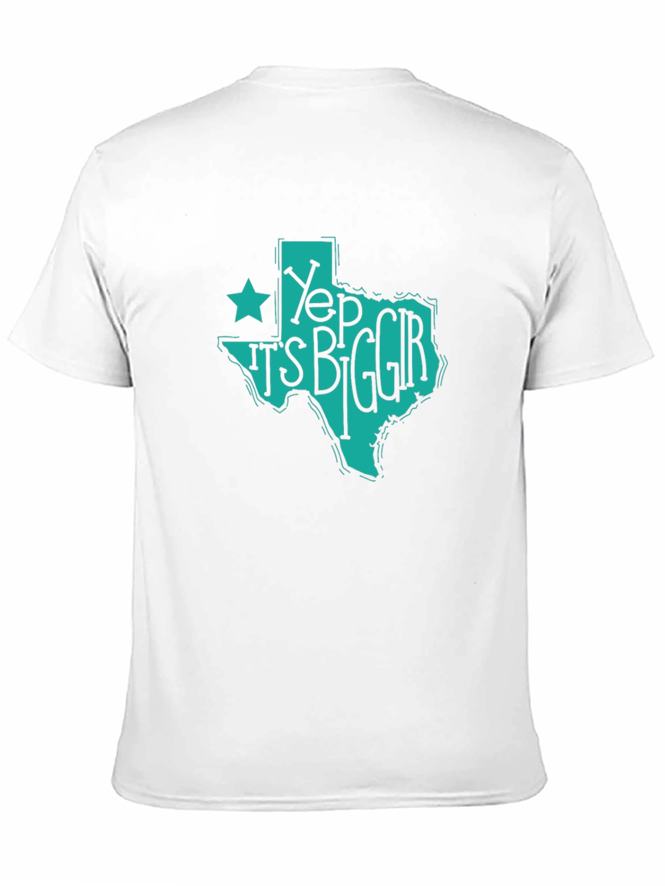 Yep Its Bigger T-Shirt - Texas Pride Tee