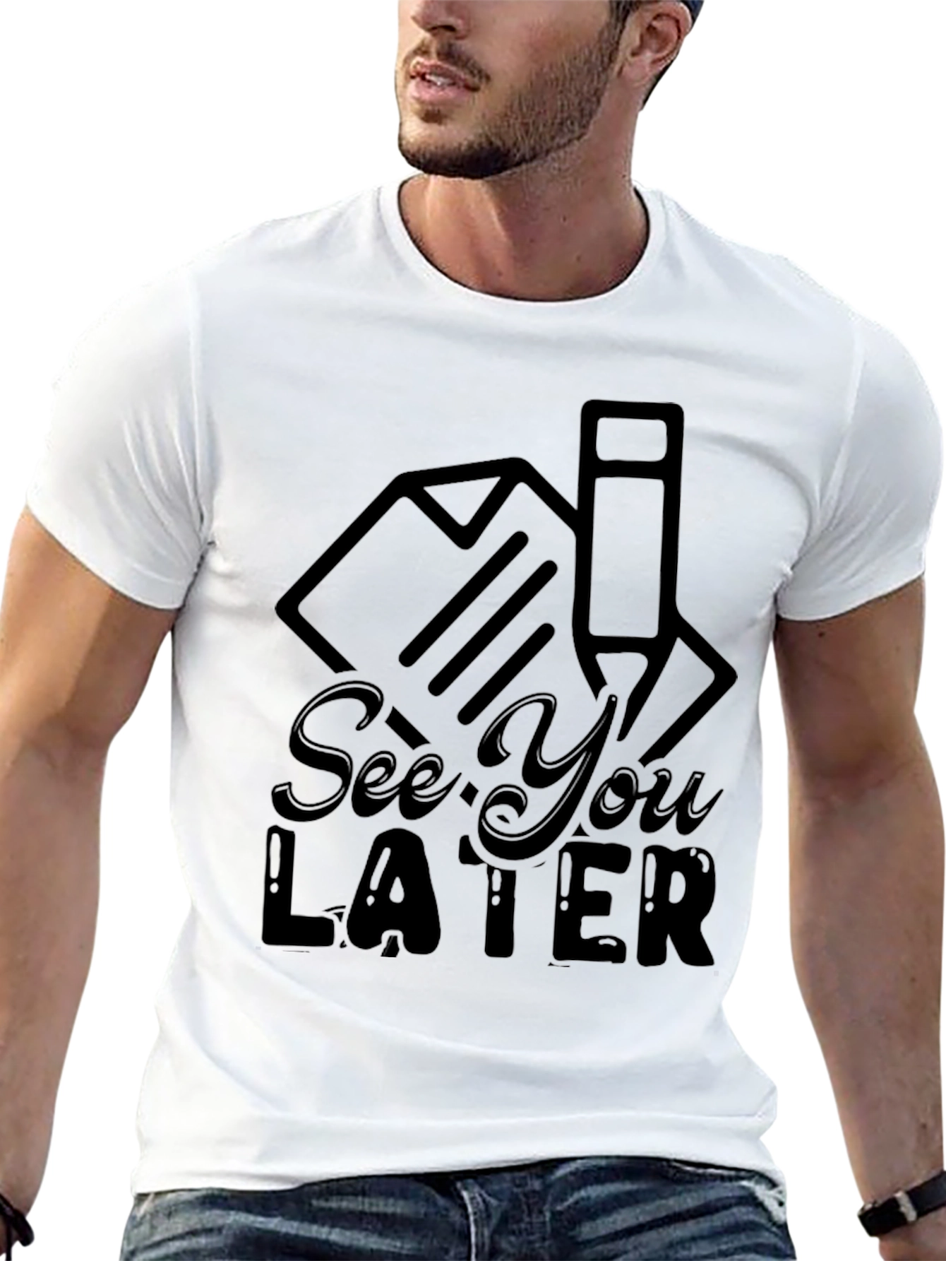 See You Later T-Shirt