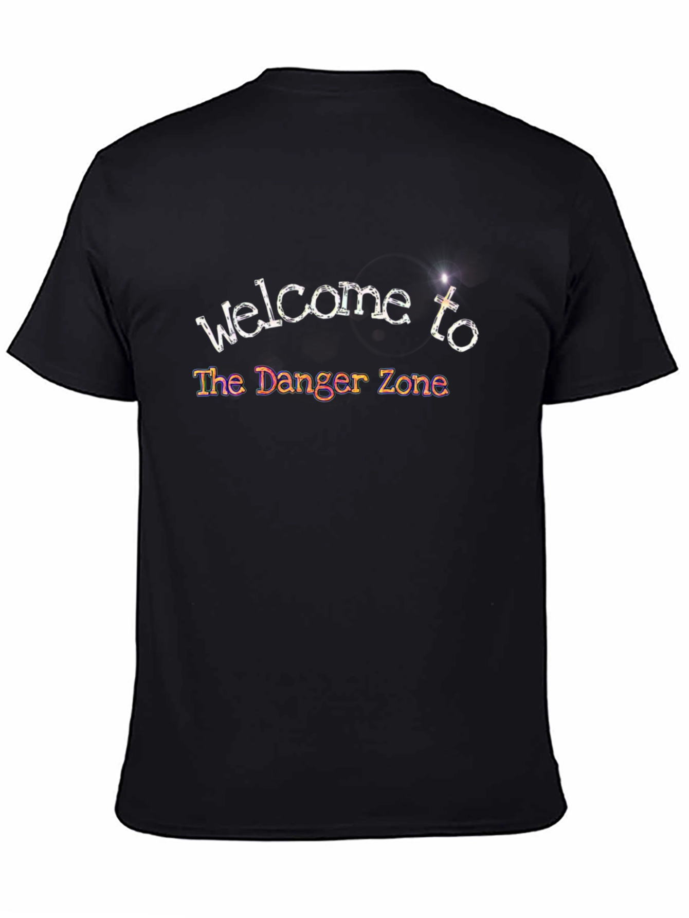 Danger Zone T-Shirt - Funny Graphic Tee