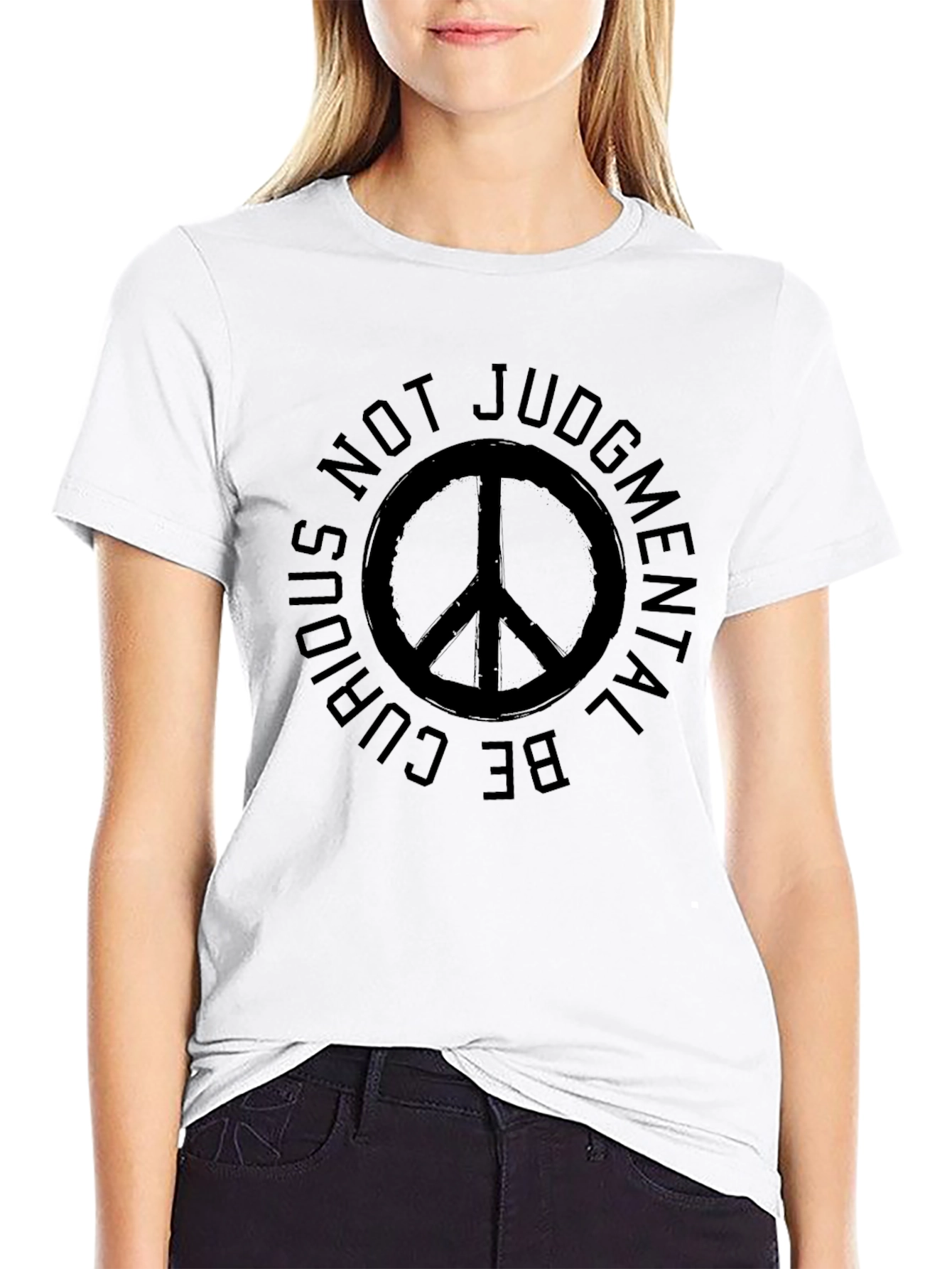 Be Curious Not Judgmental T-Shirt Peace Sign