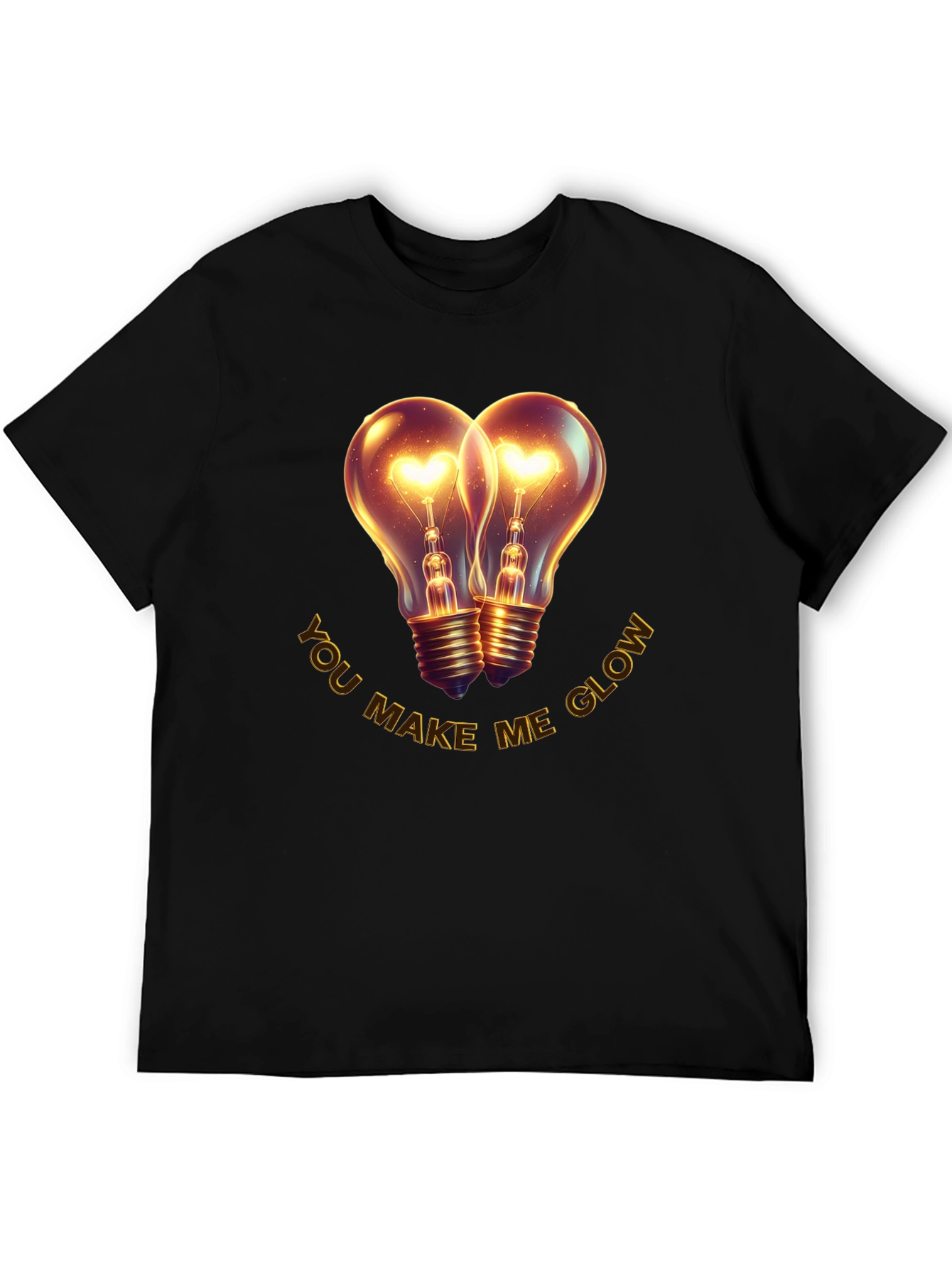 Romantic You Make Me Glow Graphic T-Shirt