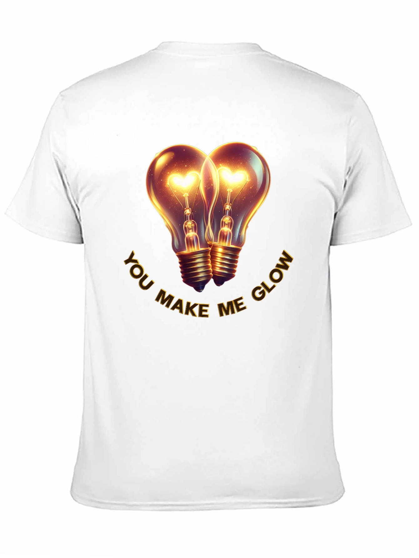 Romantic You Make Me Glow Graphic T-Shirt