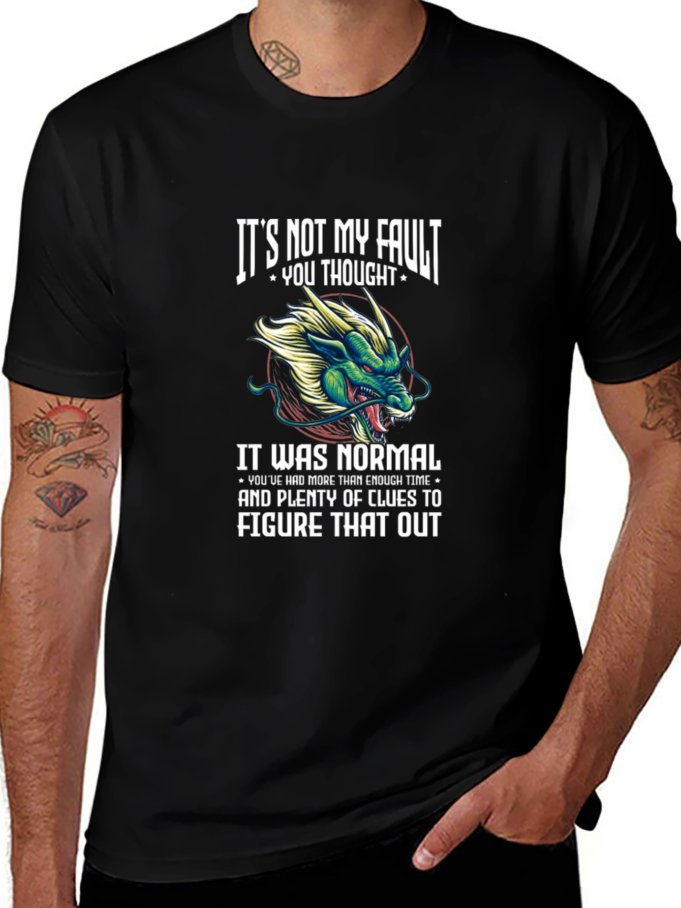 Its Not My Fault Dragon Graphic Tee