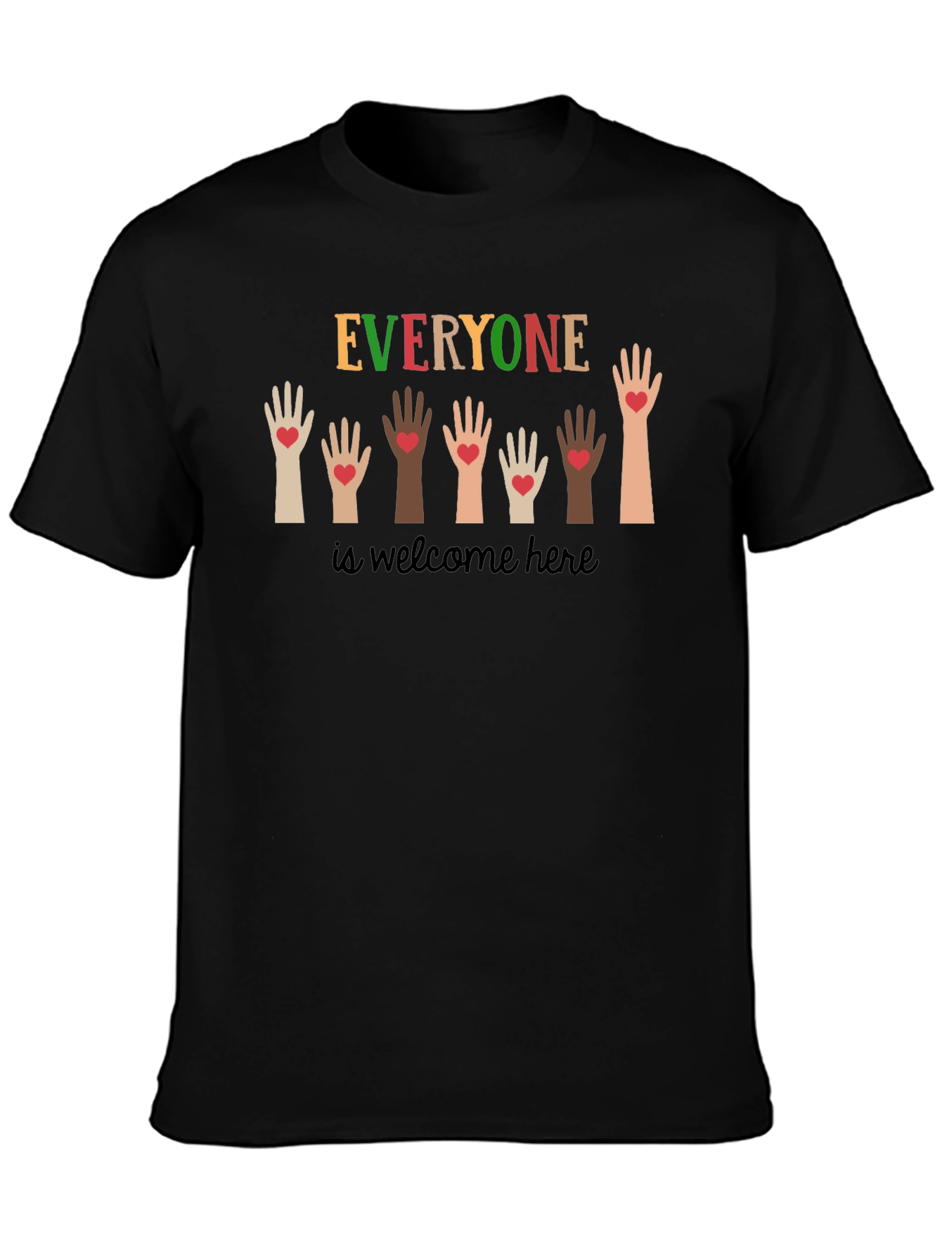 Everyone is Welcome Here Graphic T-Shirt