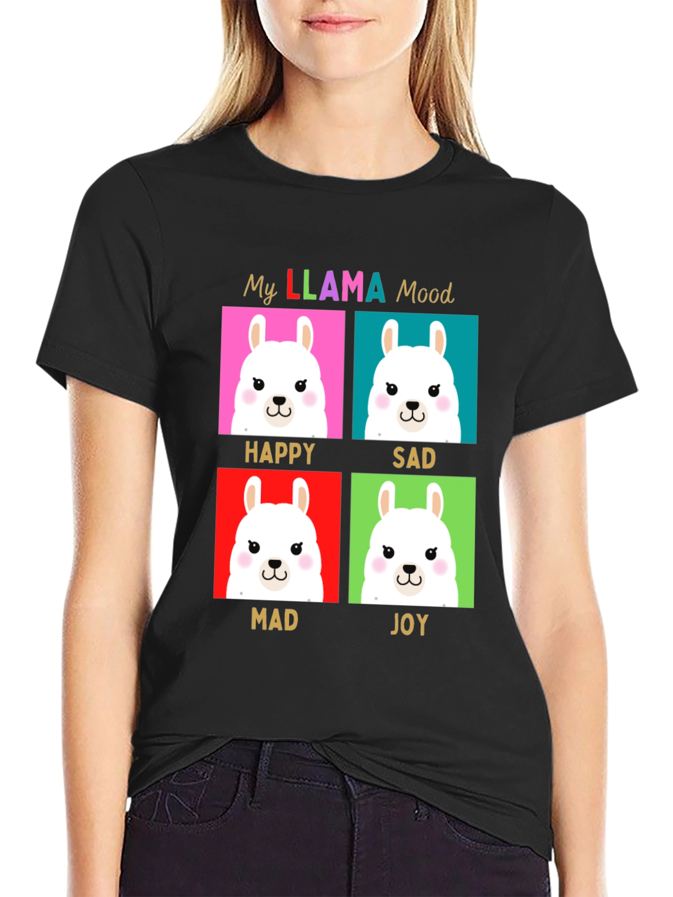 My Llama Moods T-Shirt - Happy Sad Mad Joy