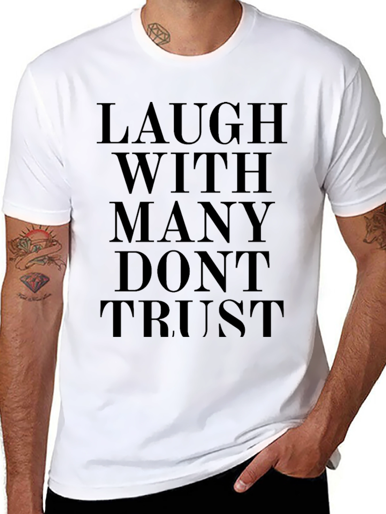 Laugh With Many Dont Trust Black Graphic Tee