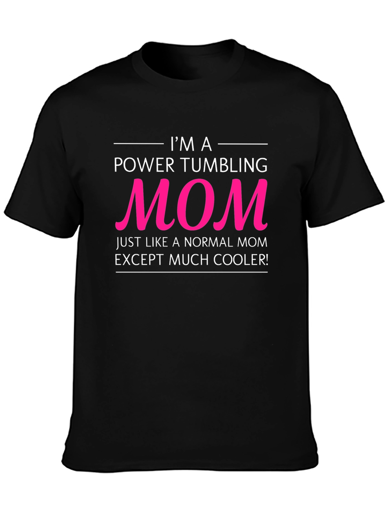 Power Tumbling Mom T-Shirt