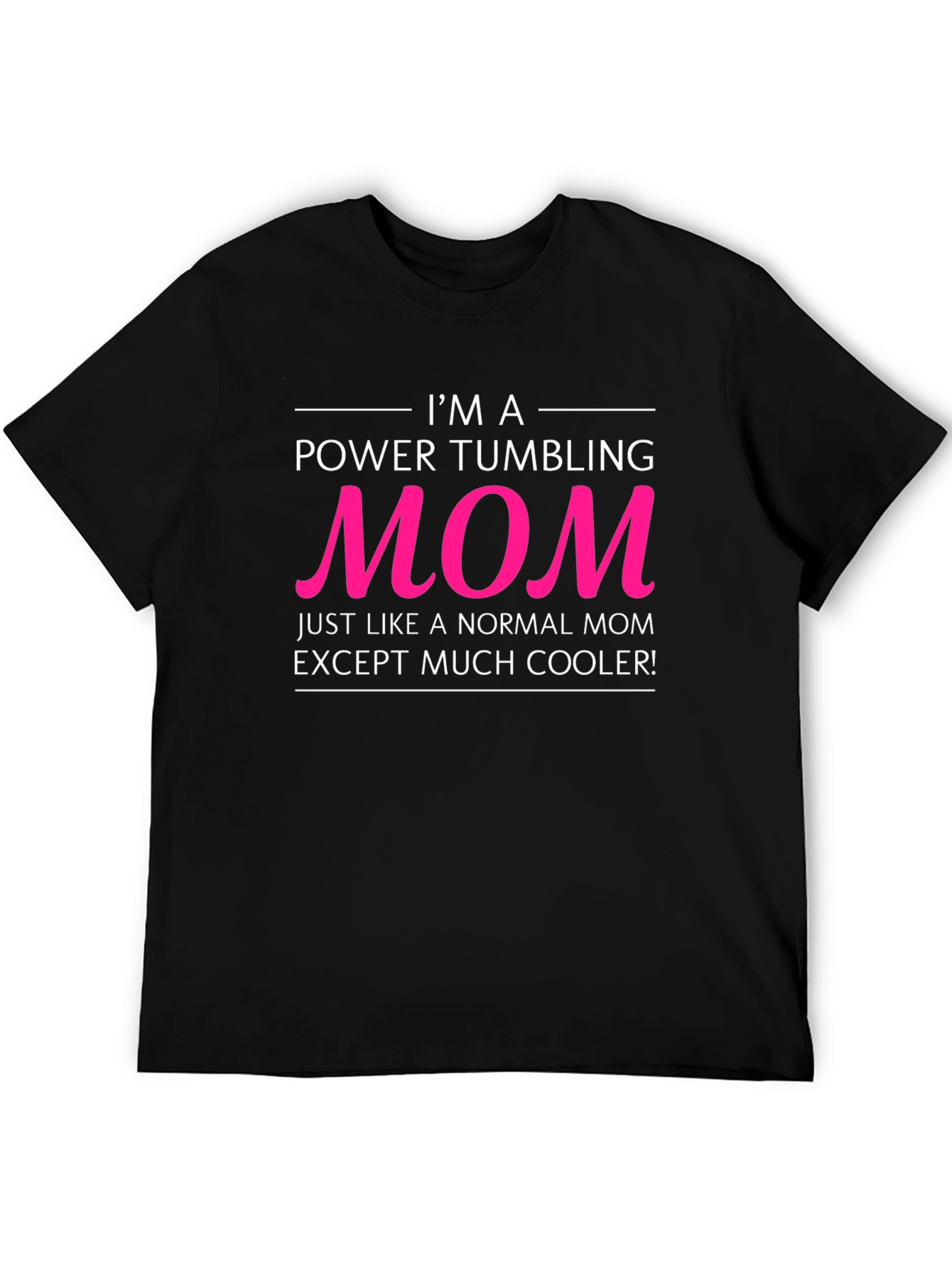 Power Tumbling Mom T-Shirt
