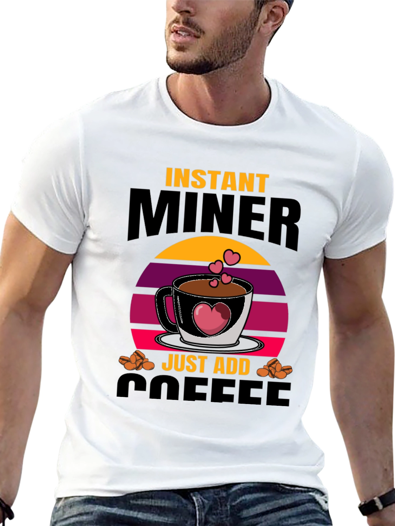 Instant Miner Just Add Coffee T-Shirt