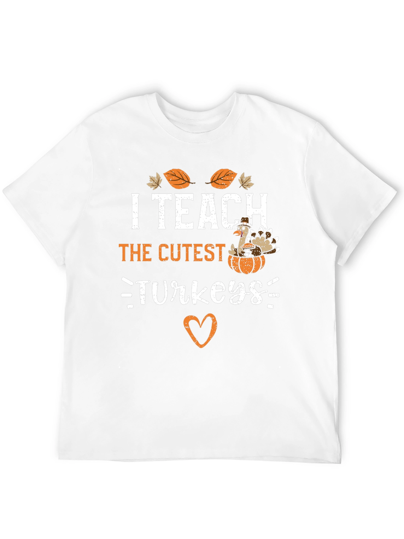 I Teach The Cutest Turkeys T-Shirt Thanksgiving