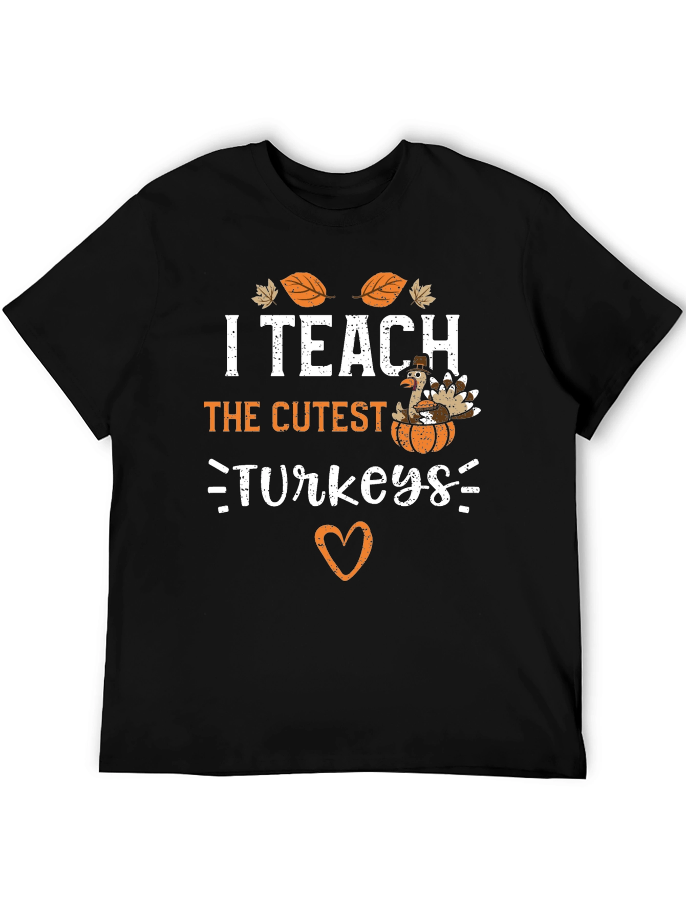 I Teach The Cutest Turkeys T-Shirt Thanksgiving