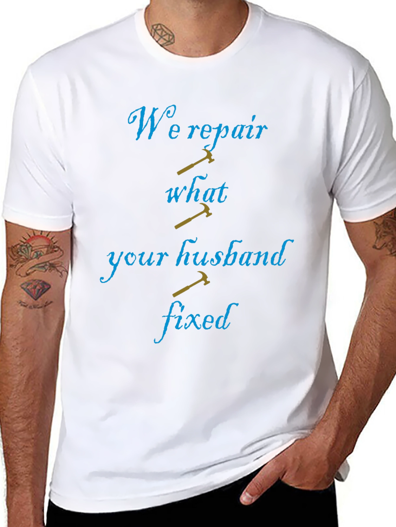 Funny Repairman T-Shirt: We Repair What Your Husband Fixed