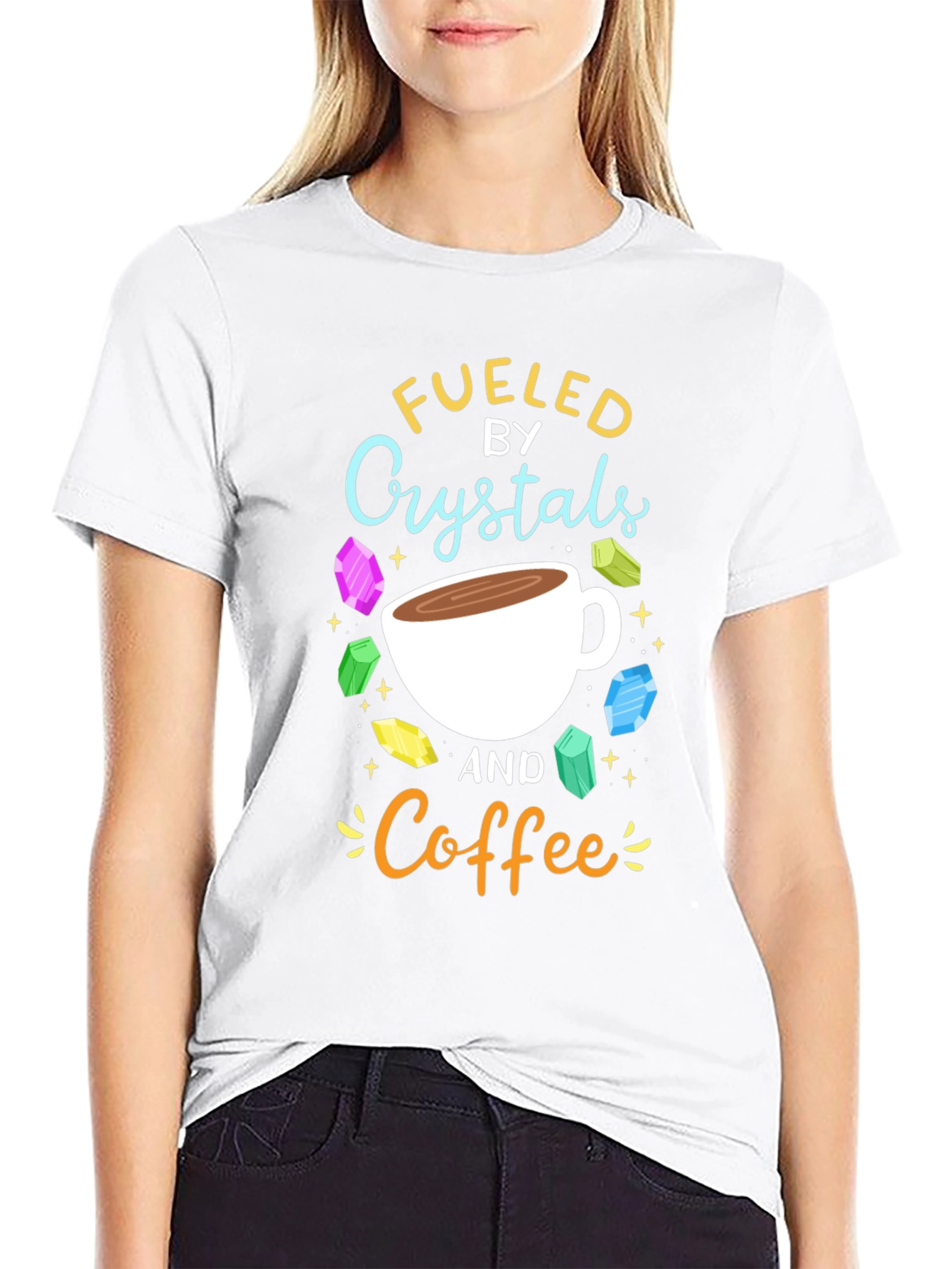 Fueled by Crystals and Coffee Graphic T-Shirt