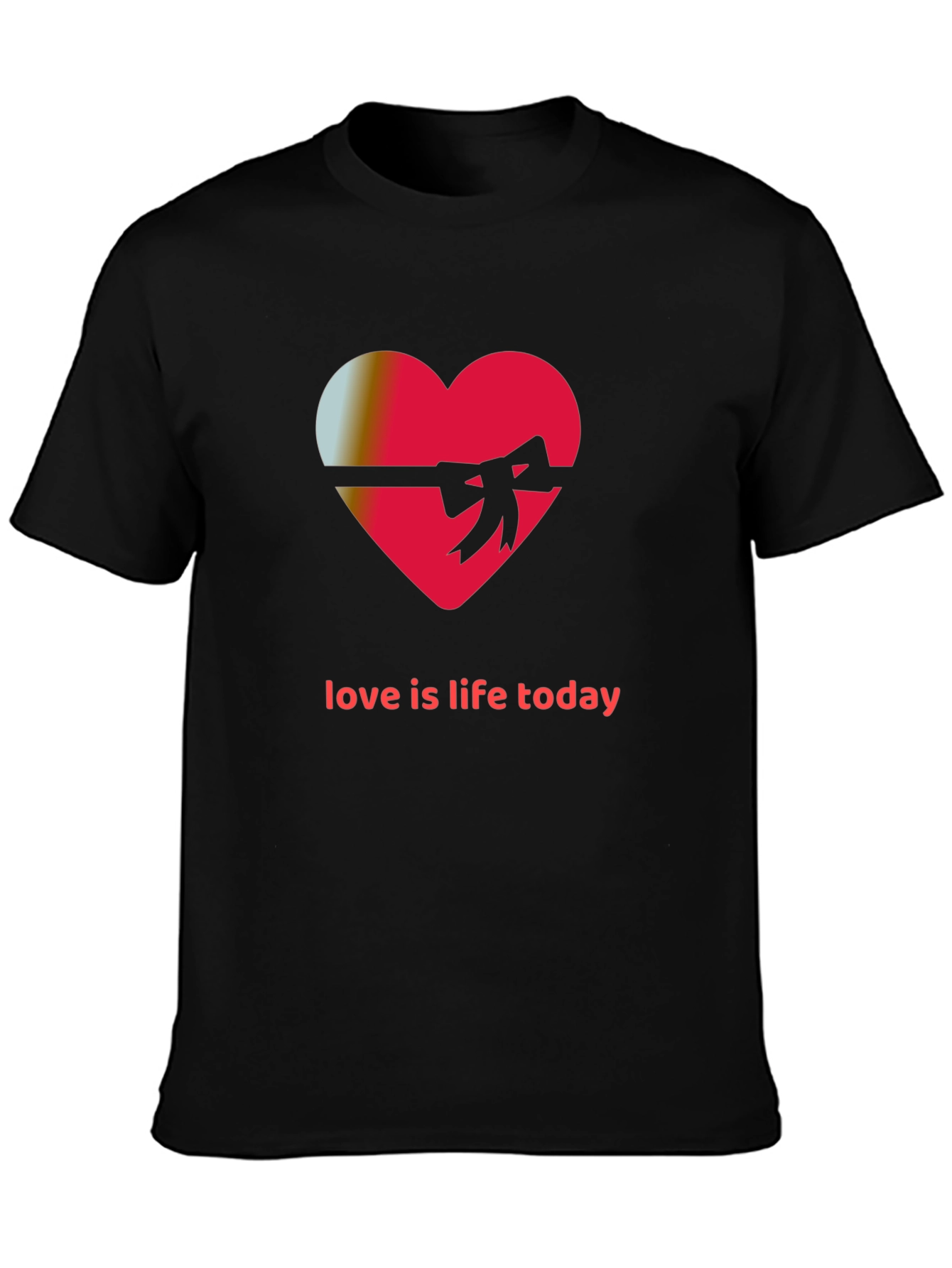 Love is Life Today Graphic T-Shirt