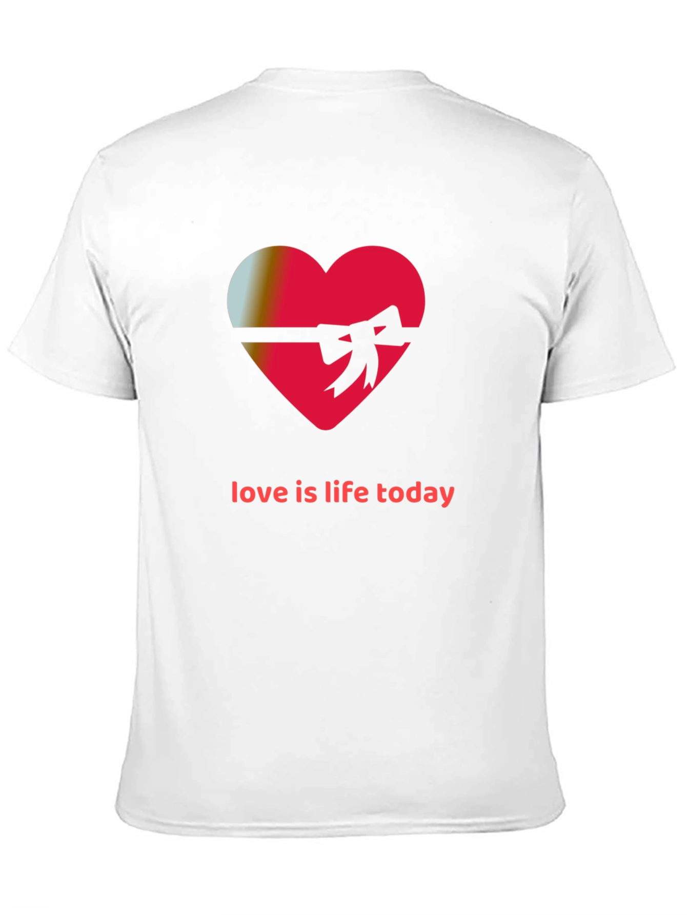 Love is Life Today Graphic T-Shirt